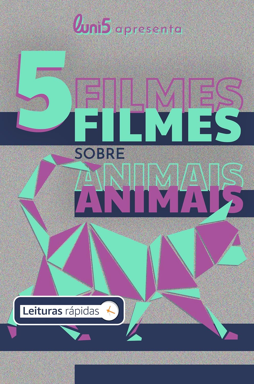 ler totalmente 5 Filmes Sobre Animais [Leituras Rápidas] (5 de Cada Livro 3)