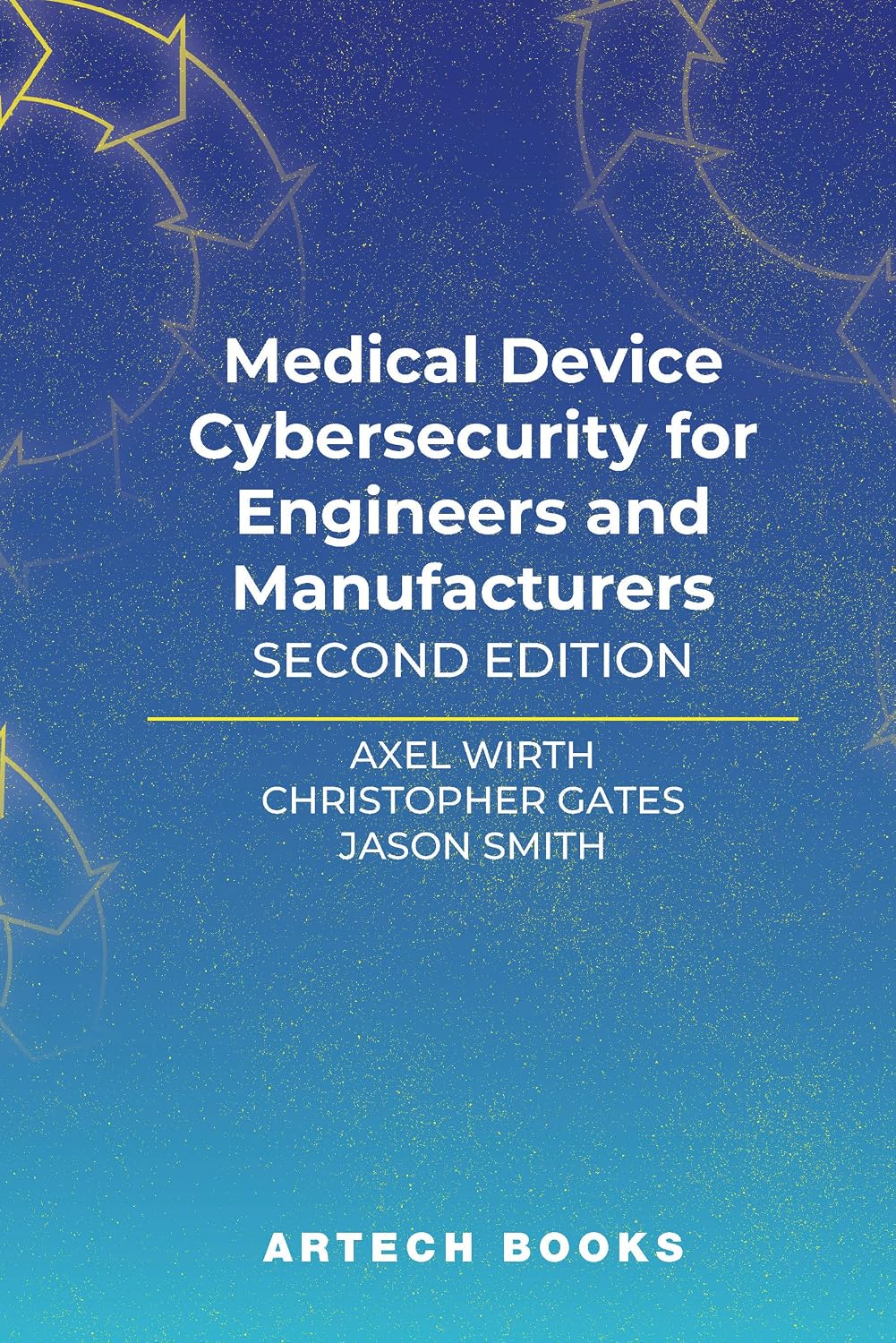 capítulo por capítulo baixar Medical Device Cybersecurity for Engineers and Manufacturers, Second Edition