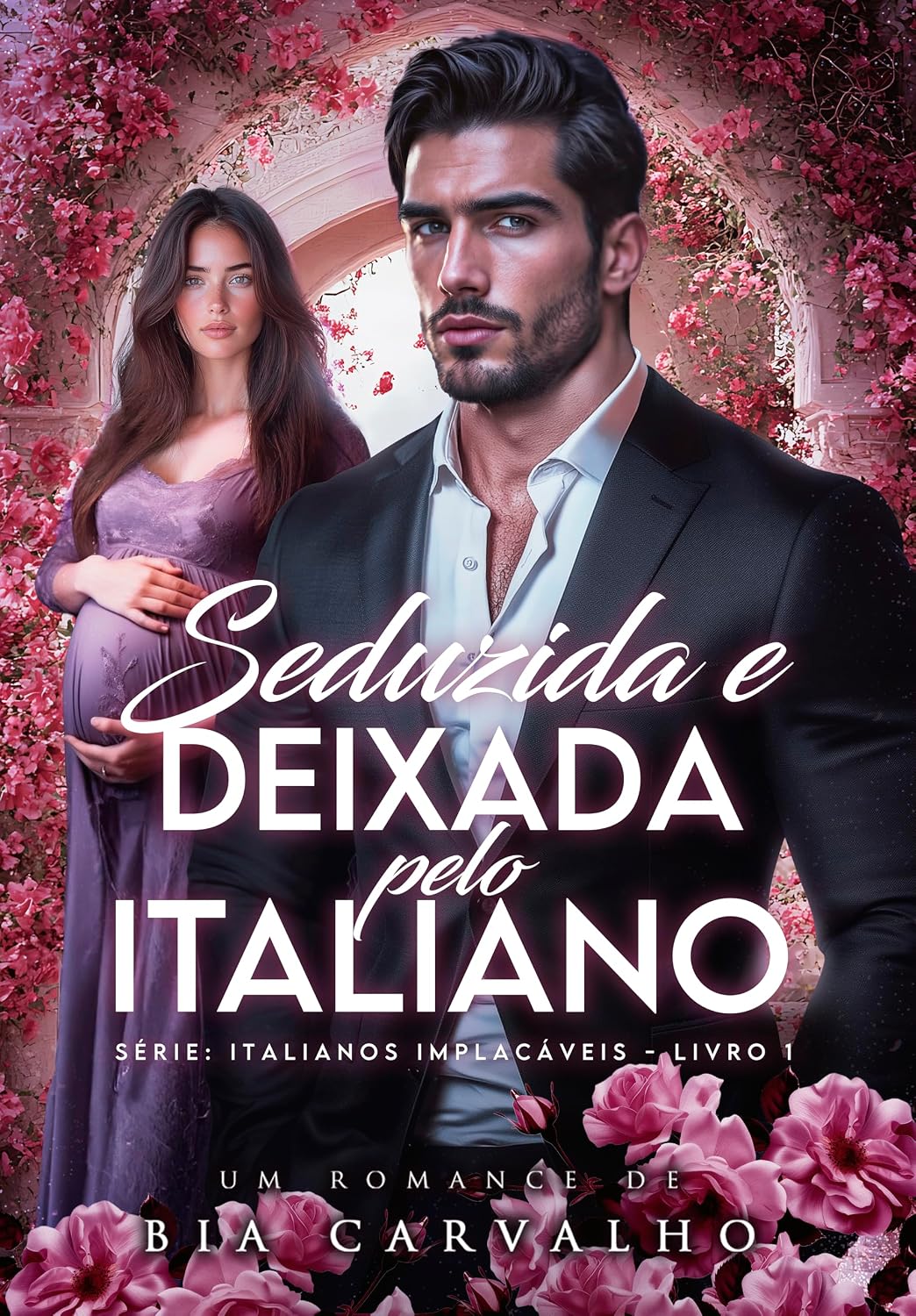 Seduzida e Deixada pelo Italiano (Italianos Implacáveis Livro 1) baixar o livro de graça