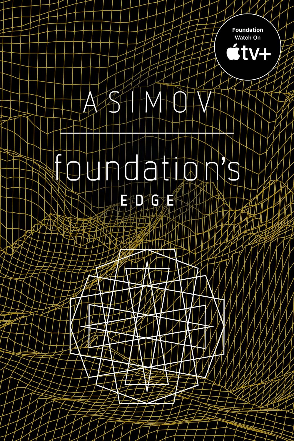 Foundation's Edge: Isaac Asimov: 4