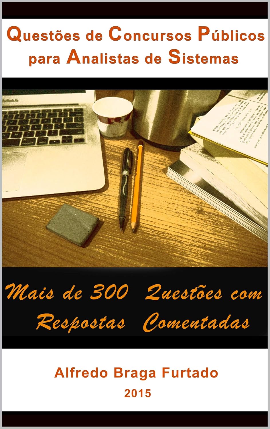 Questões de Concursos Públicos para Analistas de Sistemas baixar o livro de graça
