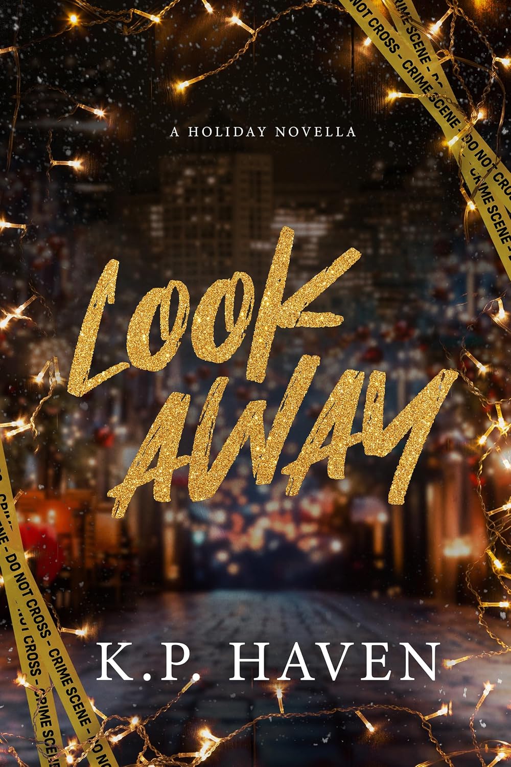 Look Away: A Holiday Novella (Broken Blood Ties) (English Edition) baixar livro de graça