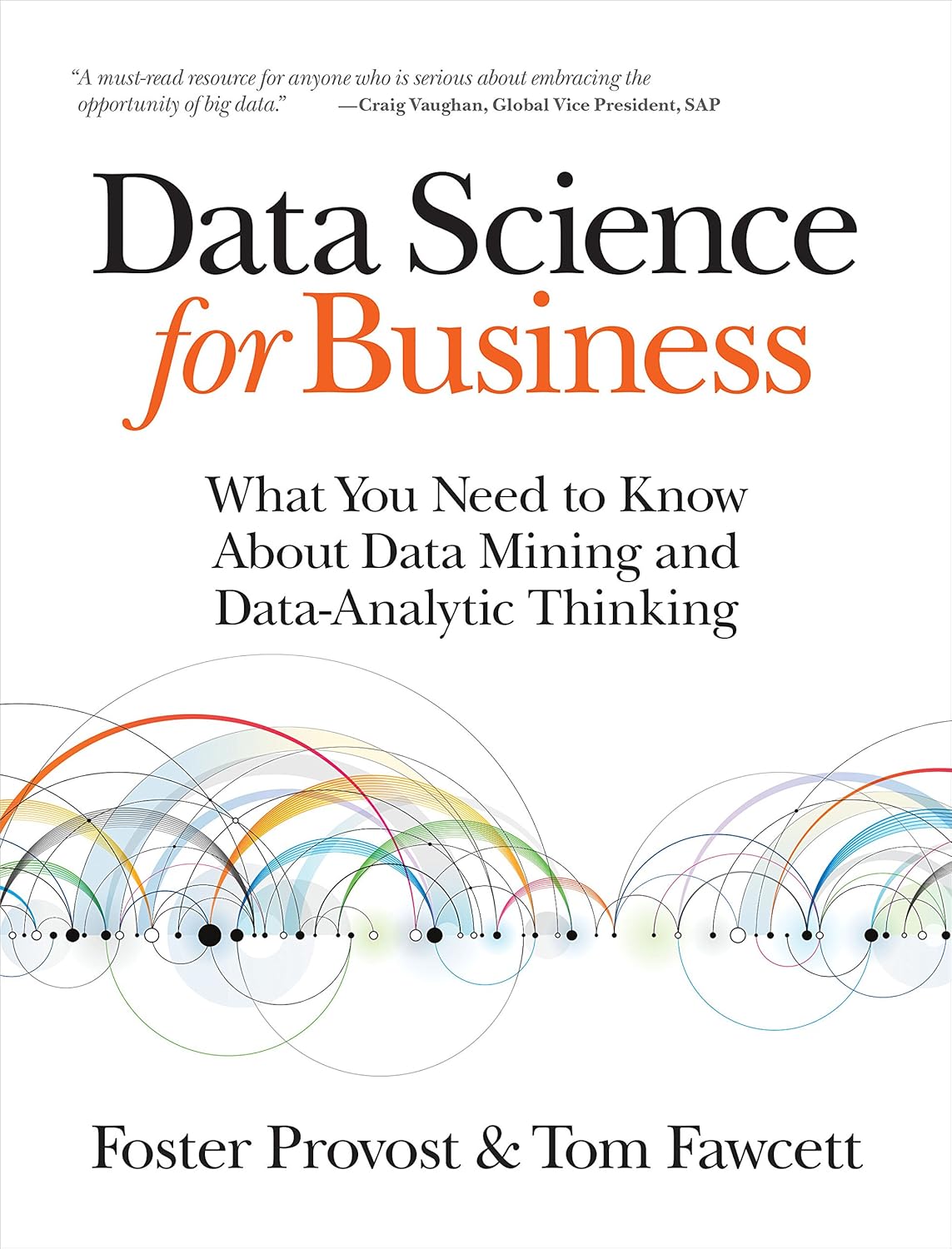 ler totalmente Data Science for Business: What You Need to Know about Data Mining and Data-Analytic Thinking