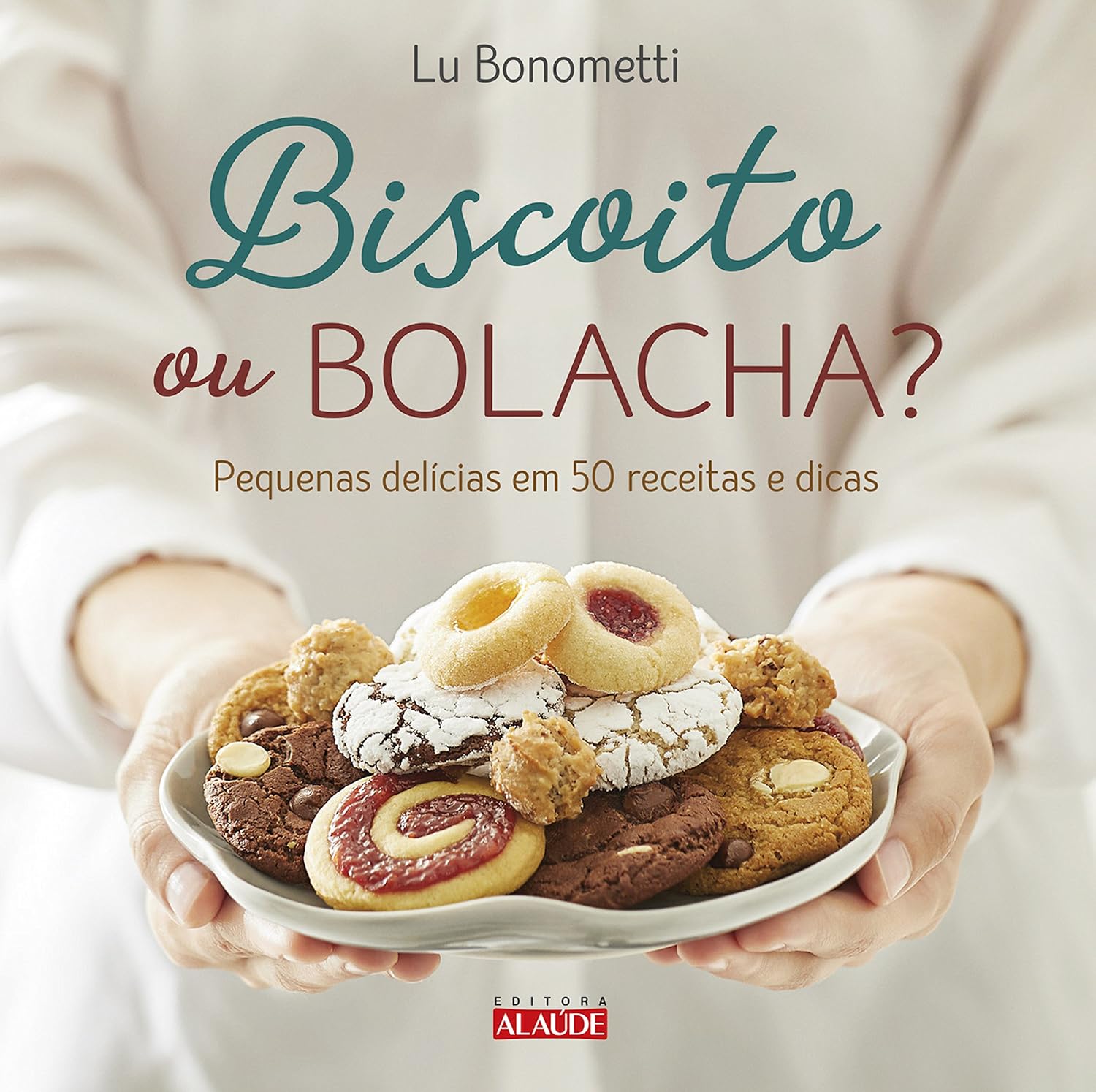 ler totalmente Biscoito ou bolacha?: Pequenas delícias em 50 receitas e dicas