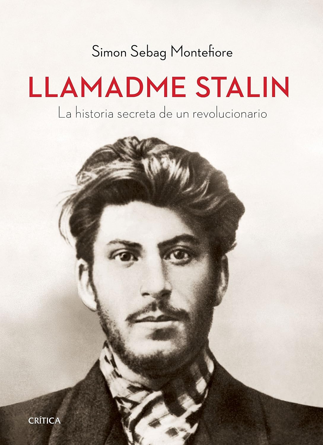 Llamadme Stalin: La historia secreta de un revolucionario baixar o livro de graça