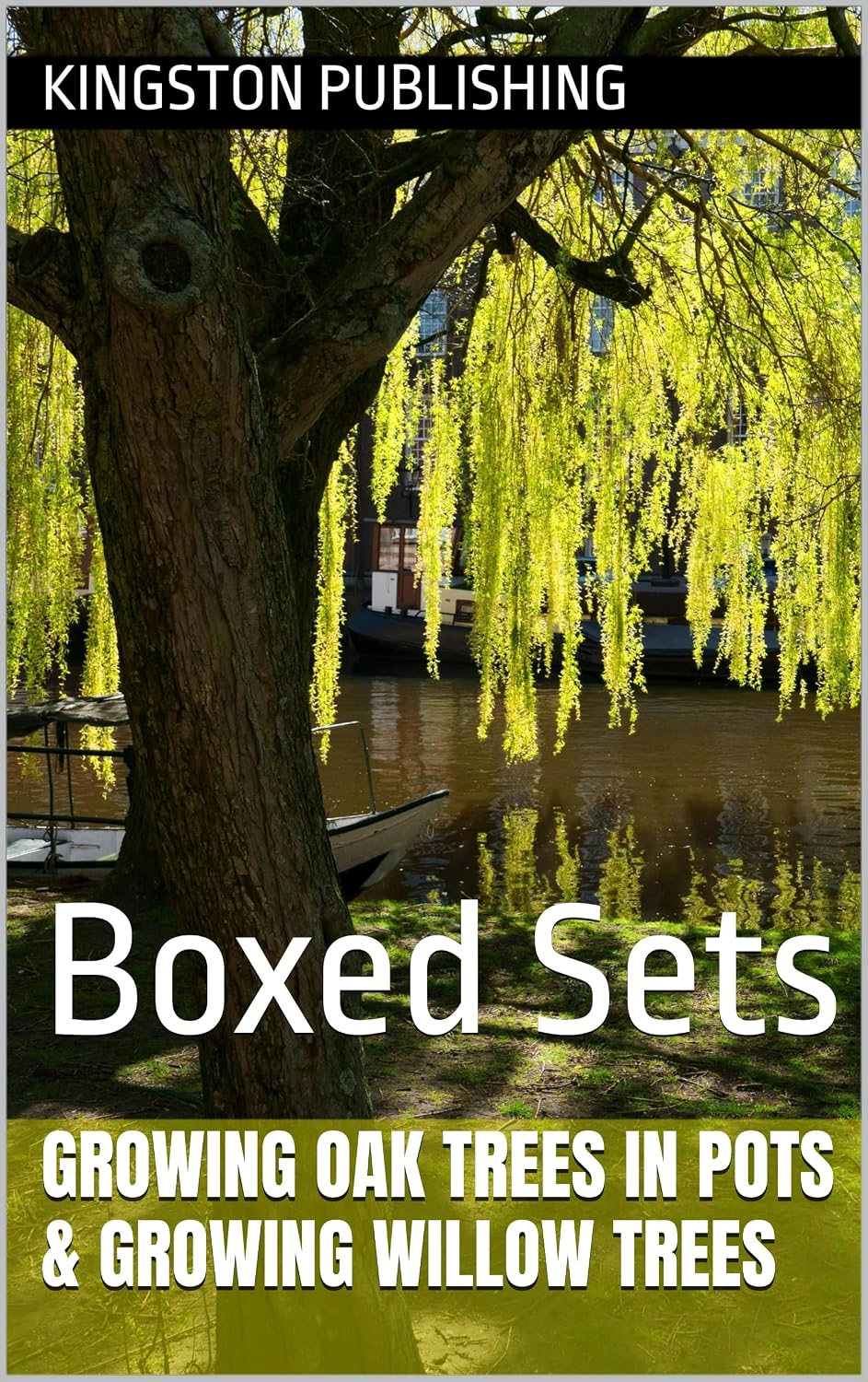 capítulo por capítulo baixar Growing Oak Trees in Pots & Growing Willow Trees: Boxed Sets (Boxed Sets - Flowers) (English Edition)