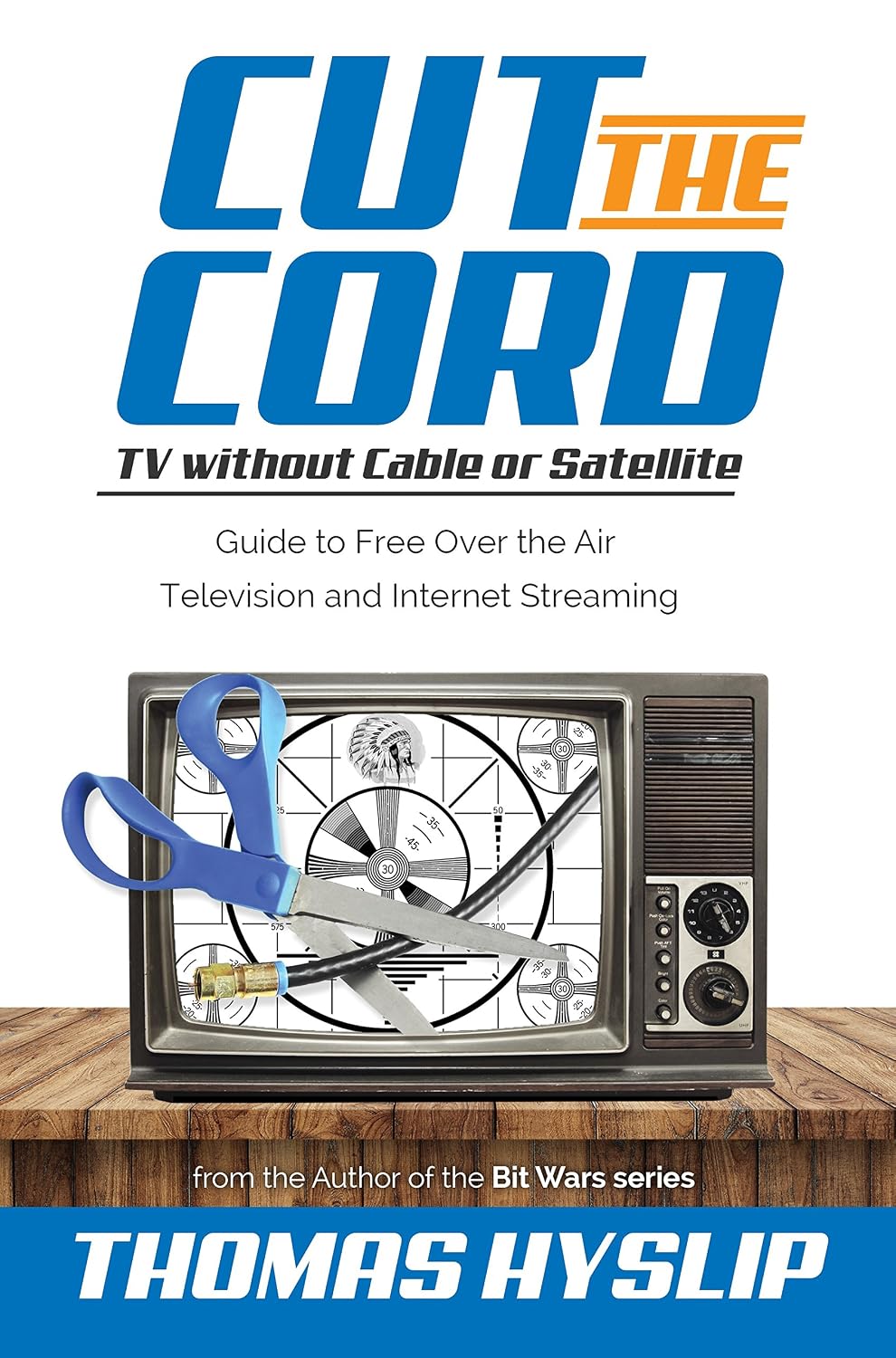 ler totalmente Cut the Cord: TV without Cable or Satellite: Guide to Free Over the Air Television and Internet Streaming (English Edition)
