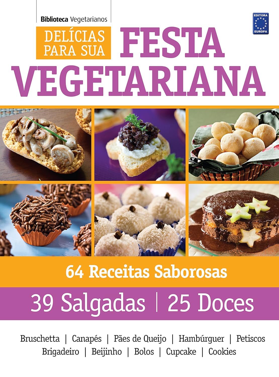 Delícias Para Sua Festa Vegetariana - Volume 1 baixar o livro de graça