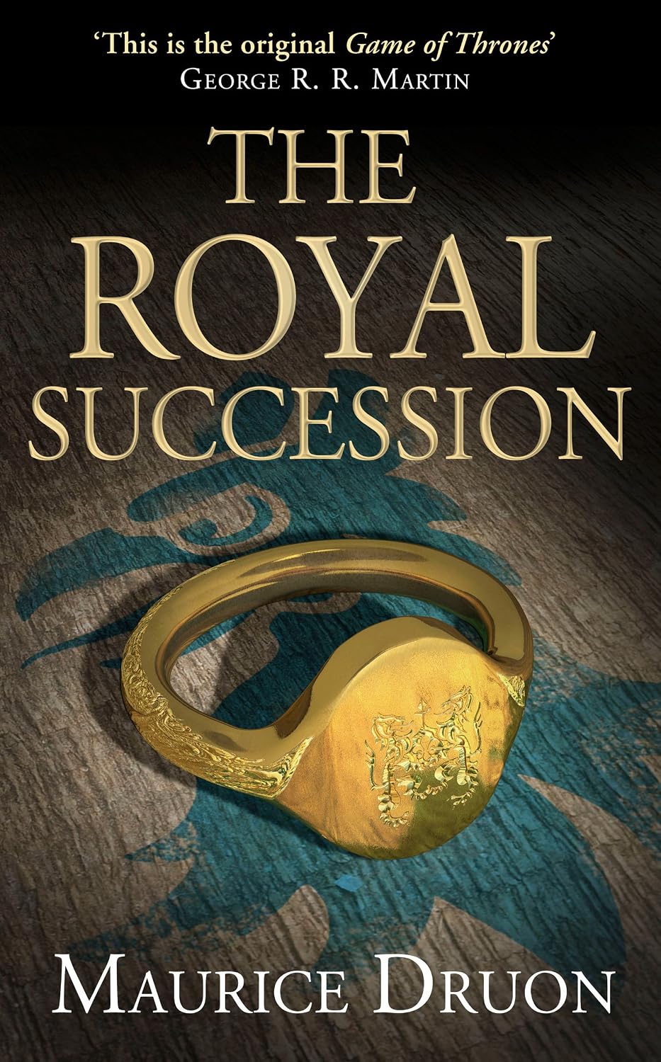 The Royal Succession: A Tense Historical Thriller of Poison and Power in the Heart of Medieval France (The Accursed Kings Book 4) (English Edition)