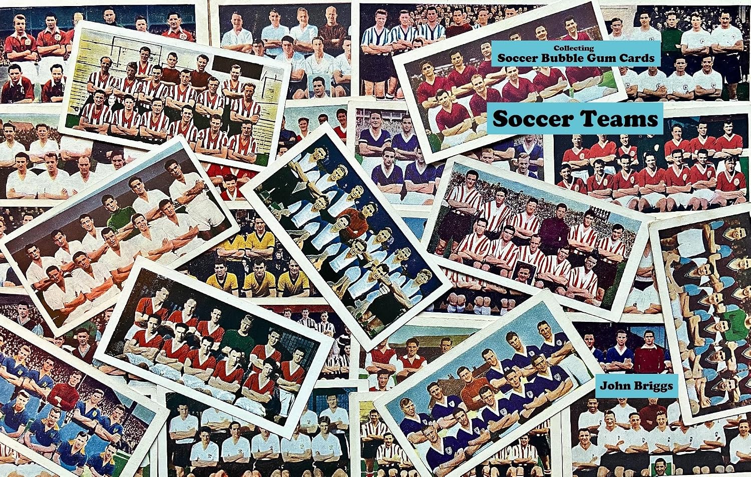 ler totalmente Collecting Soccer Bubble Gum (Merrysweets Ltd) Soccer Teams (English Edition)