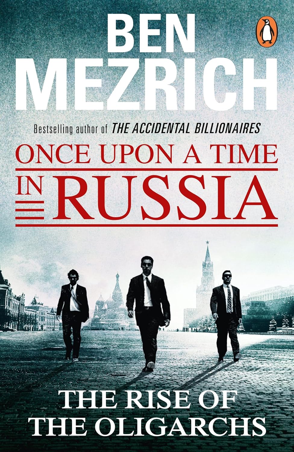 capítulo por capítulo baixar Once Upon a Time in Russia: The Rise of the Oligarchs and the Greatest Wealth in History (English Edition)