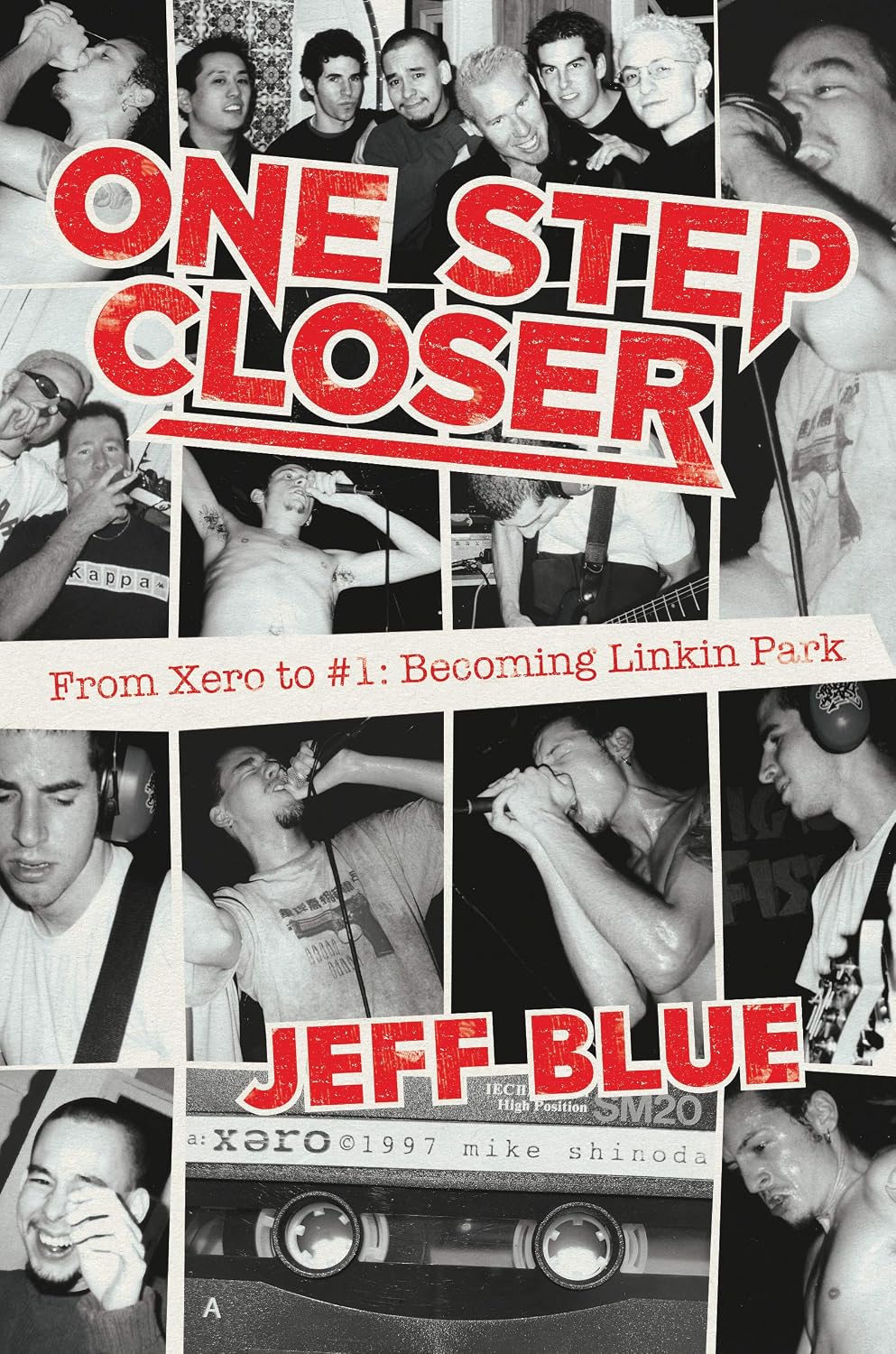 One Step Closer: From Xero to #1: Becoming Linkin Park baixar o livro de graça