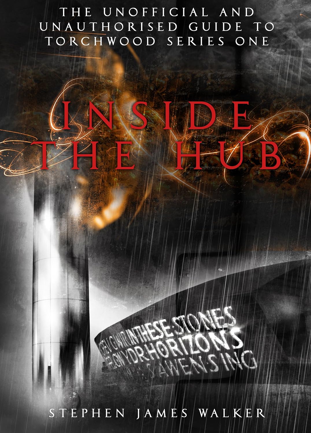 ler totalmente Torchwood: Inside the Hub: The Unofficial and Unauthorised Guide to Torchwood Series One (English Edition)