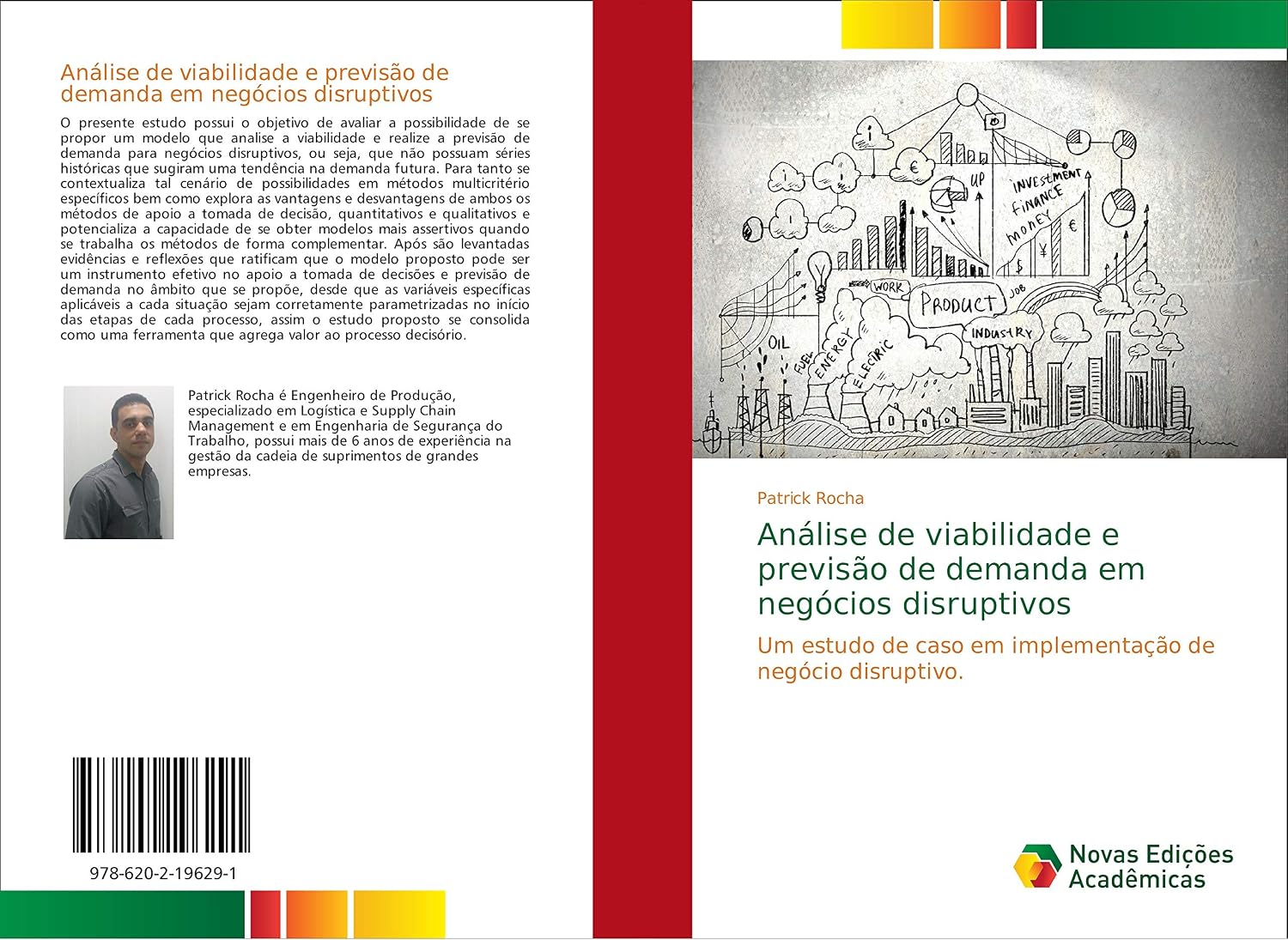 ler totalmente Análise de viabilidade e previsão de demanda em negócios disruptivos: Um estudo de caso em implementação de negócio disruptivo