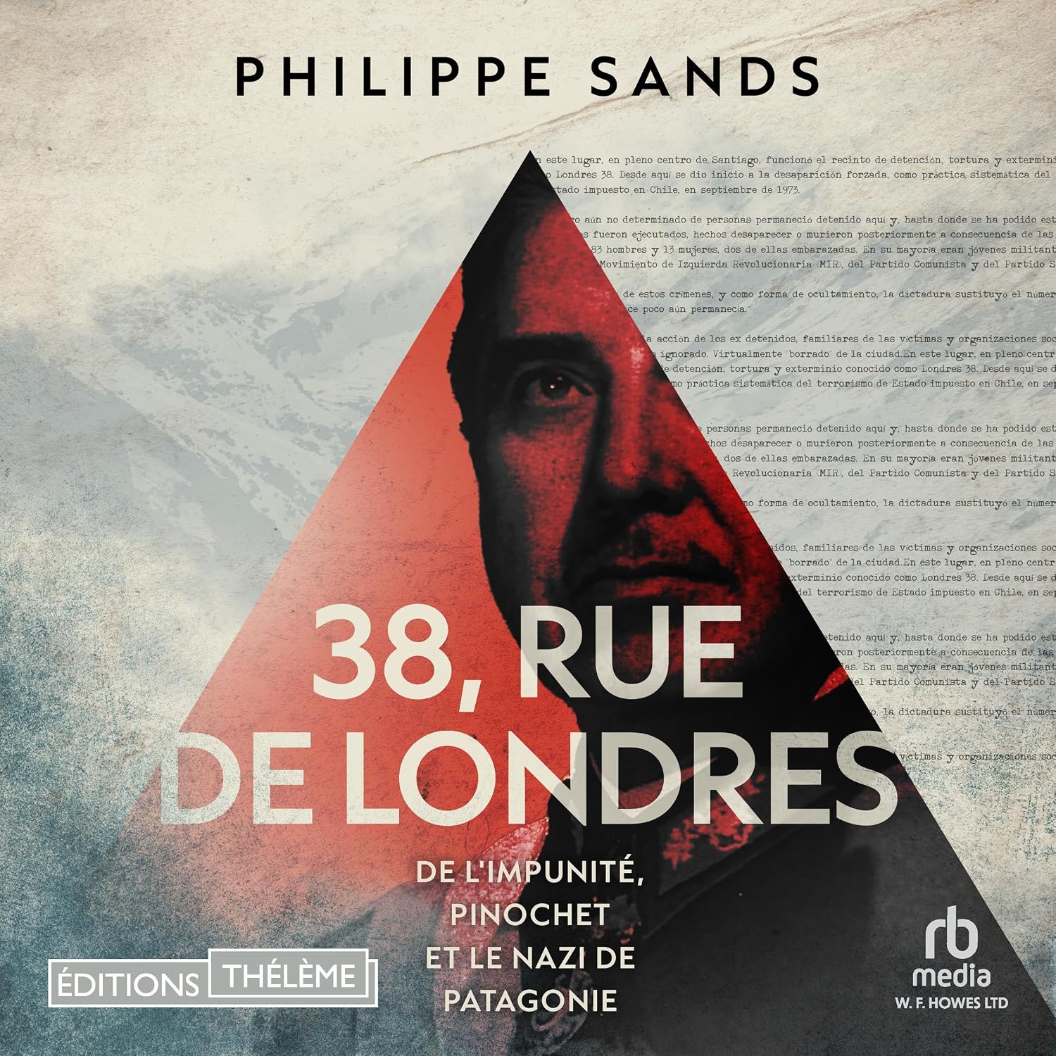 38, rue de Londres: De l'impunité, Pinochet et le nazi de Patagonie baixar livro de graça