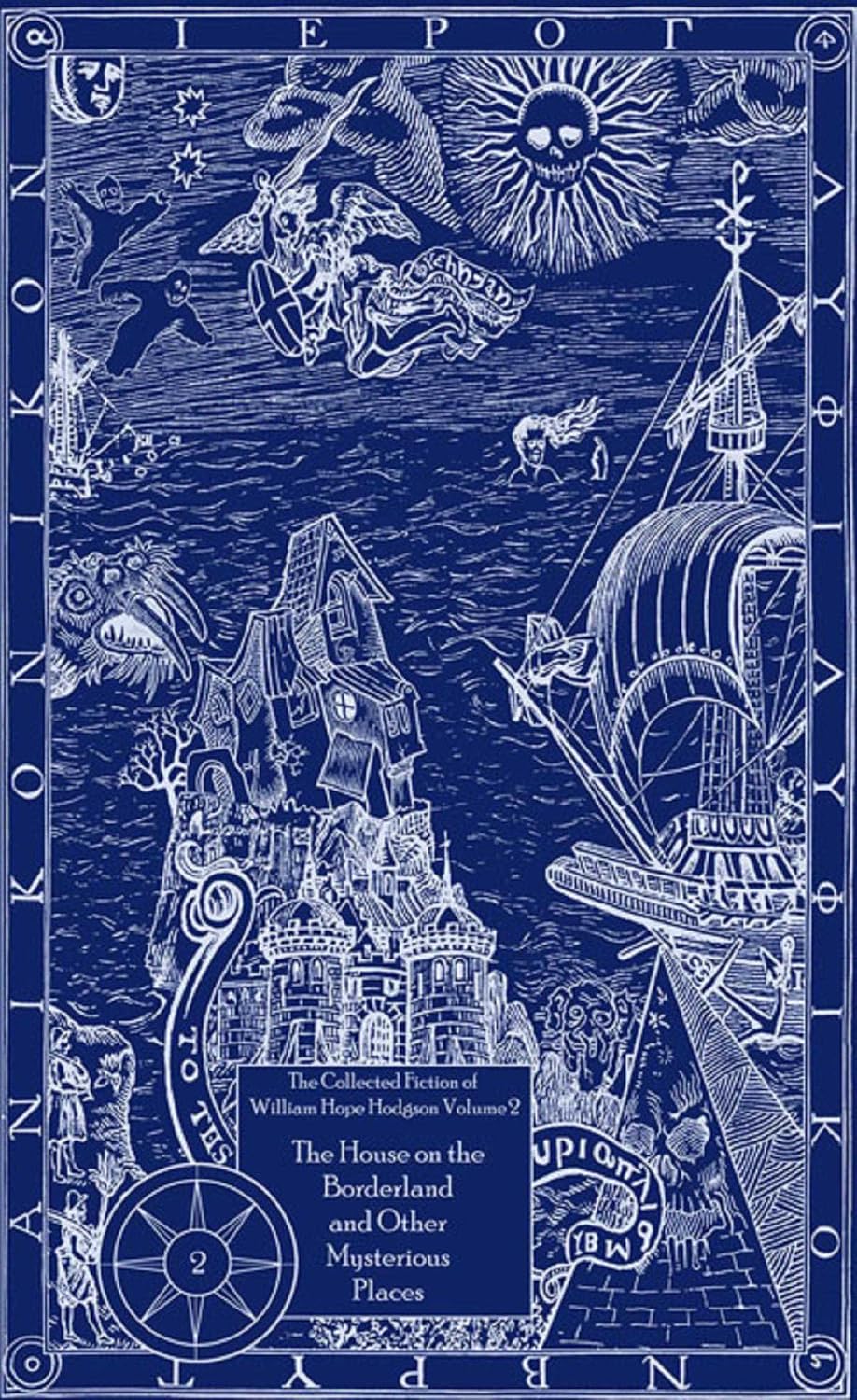 The Collected Fiction of William Hope Hodgson: House on Borderland & Other Mysterious Places: The Collected Fiction of William Hope Hodgson, Volume 2 (English Edition) baixar livro de graça