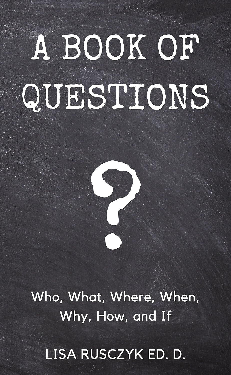 A Book of Questions: 1,400+ Conversation Starters for Kids, Families & Friends (Dr. Lisa's Learning Books 9) (English Edition) baixar livro de graça