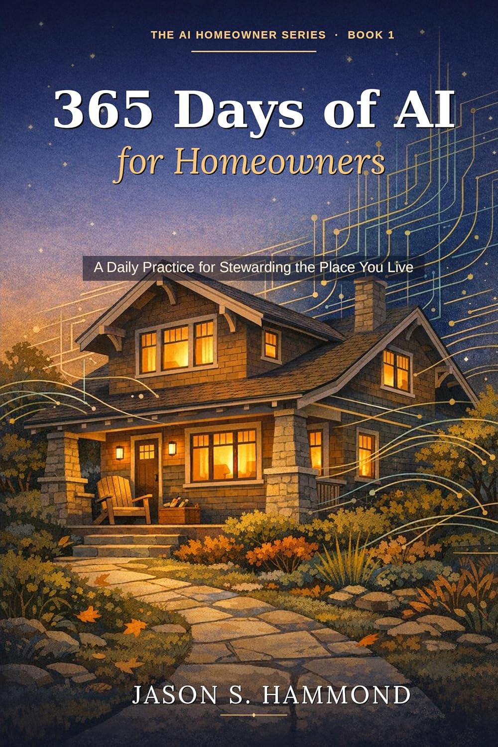 365 Days of AI for Homeowners: A Daily Practice for Stewarding the Place You Live (The AI Homeowner Series Book 1) (English Edition) baixar livro de graça
