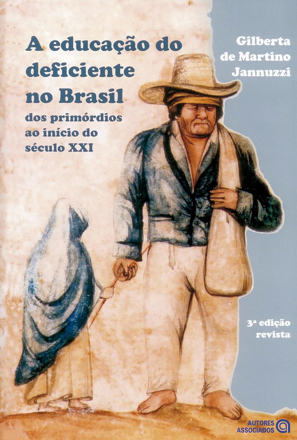 ler totalmente A Educação do Deficiente no Brasil: dos Primórdios ao Início do Século XXI