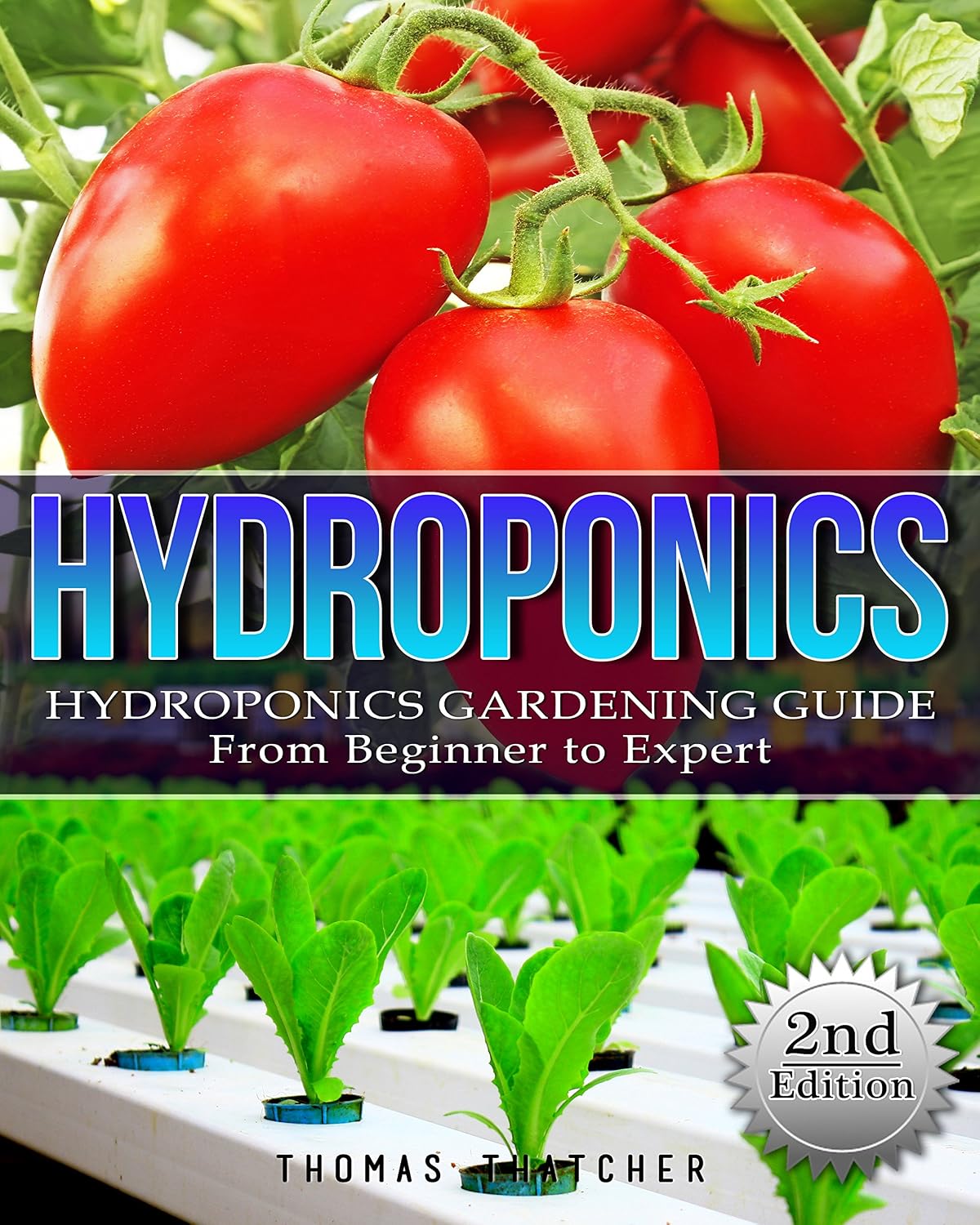 ler totalmente Hydroponics: Hydroponics Gardening Guide - from Beginner to Expert (Hydroponics, Aquaponics, self sufficiency, homesteading, Gardening, horticulture, Cannabis) (English Edition)