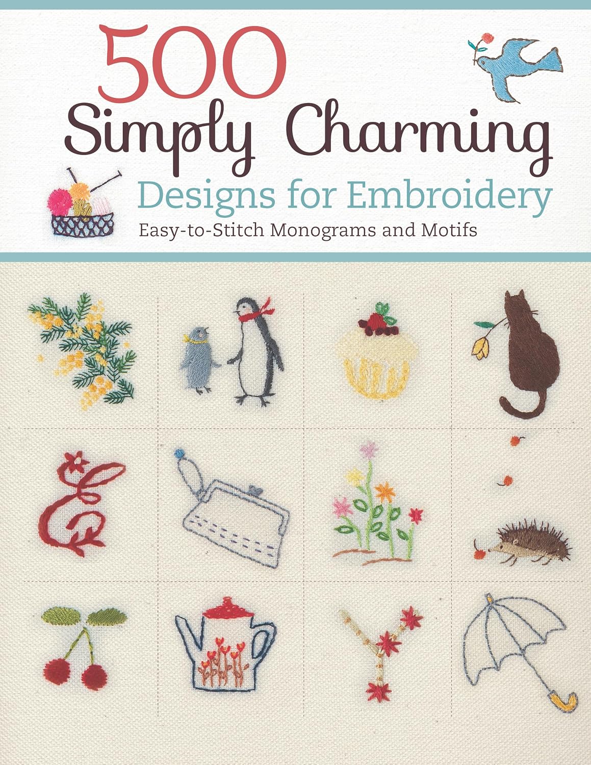 500 Simply Charming Designs for Embroidery: Easy-To-Stitch Monograms and Motifs: 5430 baixar livro de graça