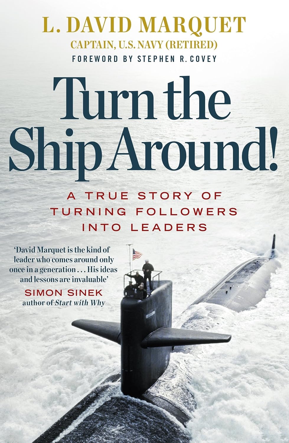 Turn The Ship Around!: A True Story of Turning Followers into Leaders baixar o livro de graça