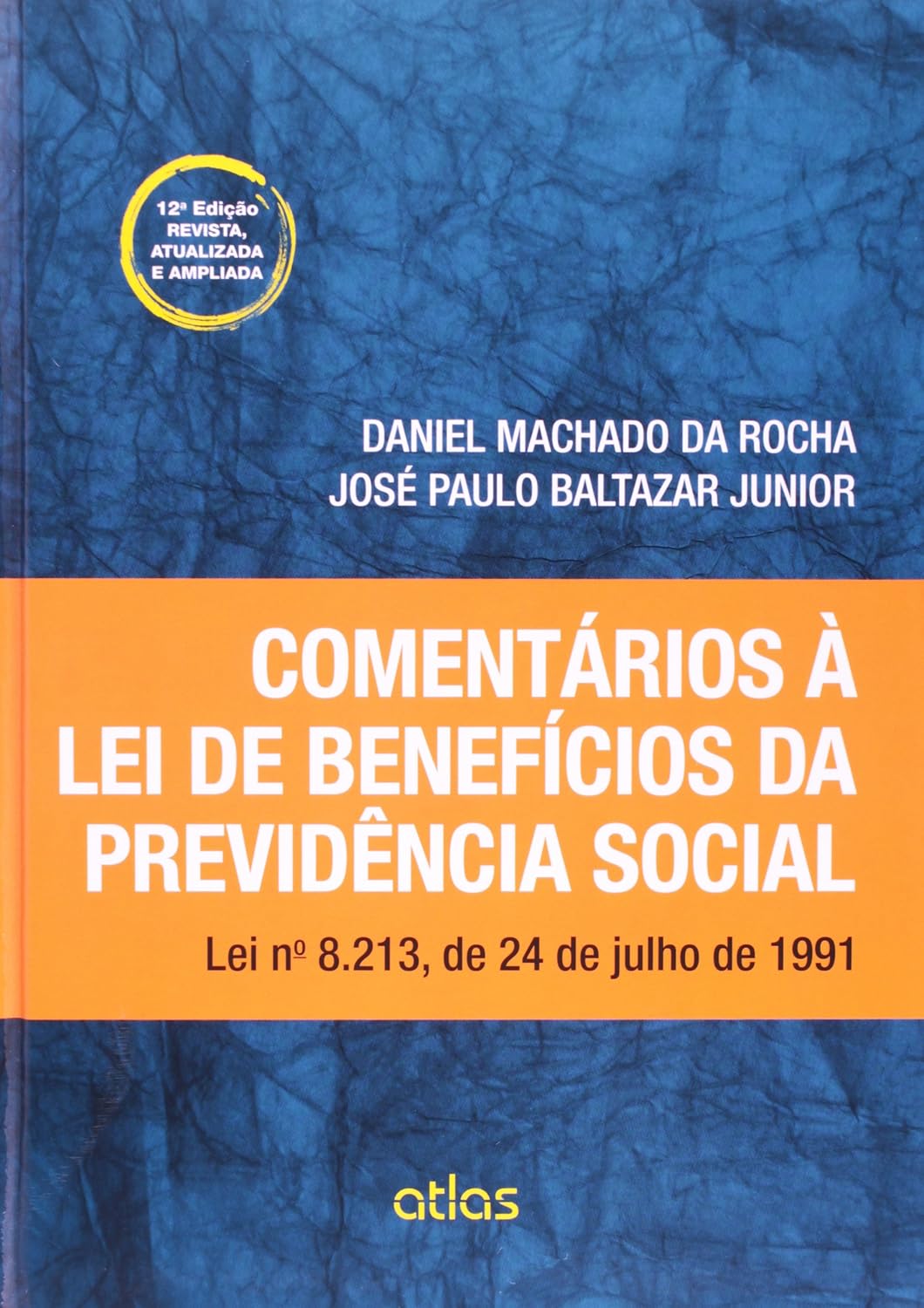 Comentários à Lei de Benefícios da Previdência Social. Lei Nº 8.213, de 24 de Julho de 1991 baixar o livro de graça