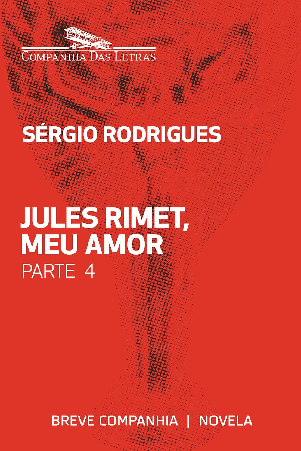 Jules Rimet, meu amor - Parte 4 (Breve Companhia) baixar o livro de graça