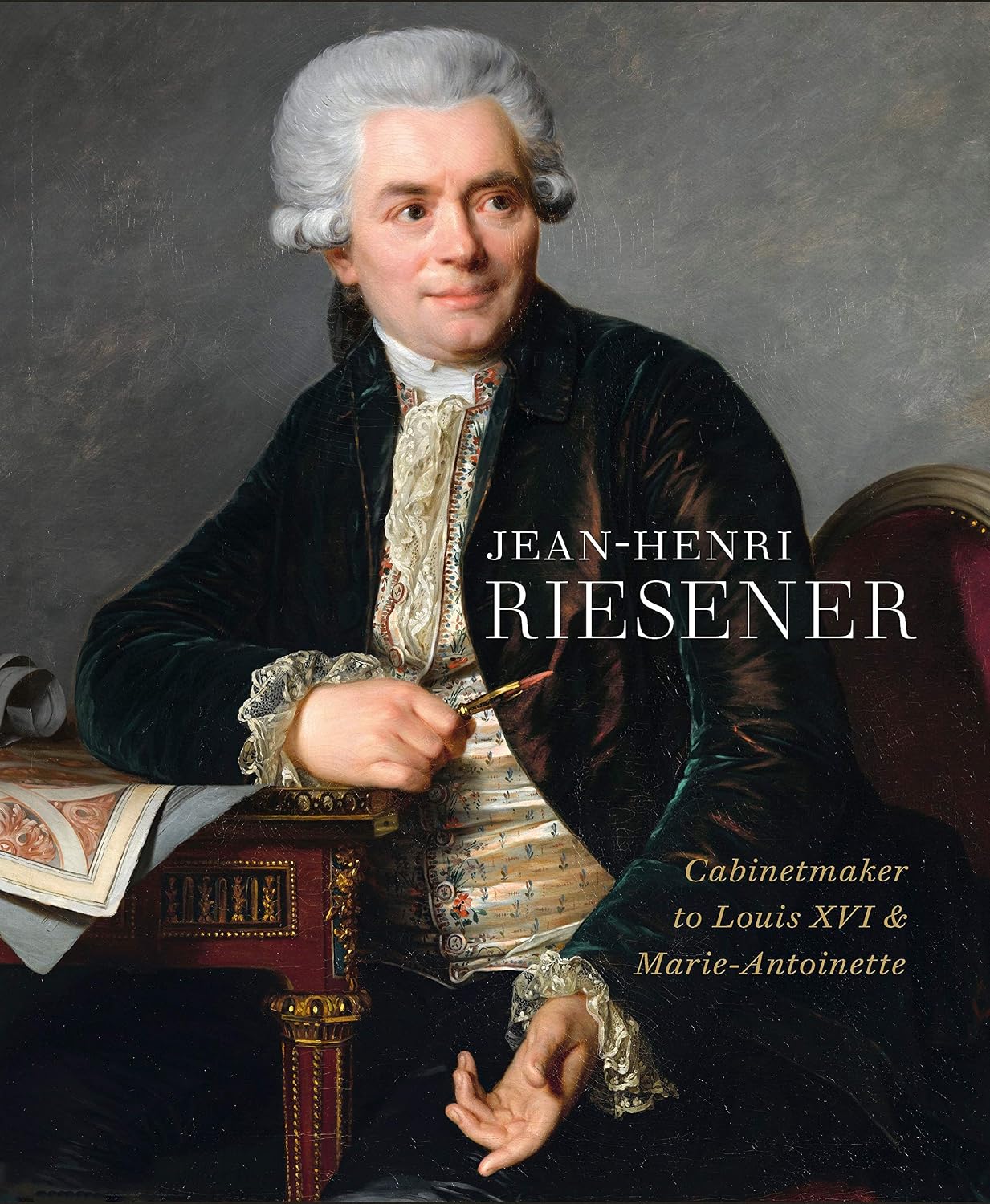Jean-Henri Riesener: Cabinetmaker to Louis XVI and Marie Antoinette baixar livro de graça