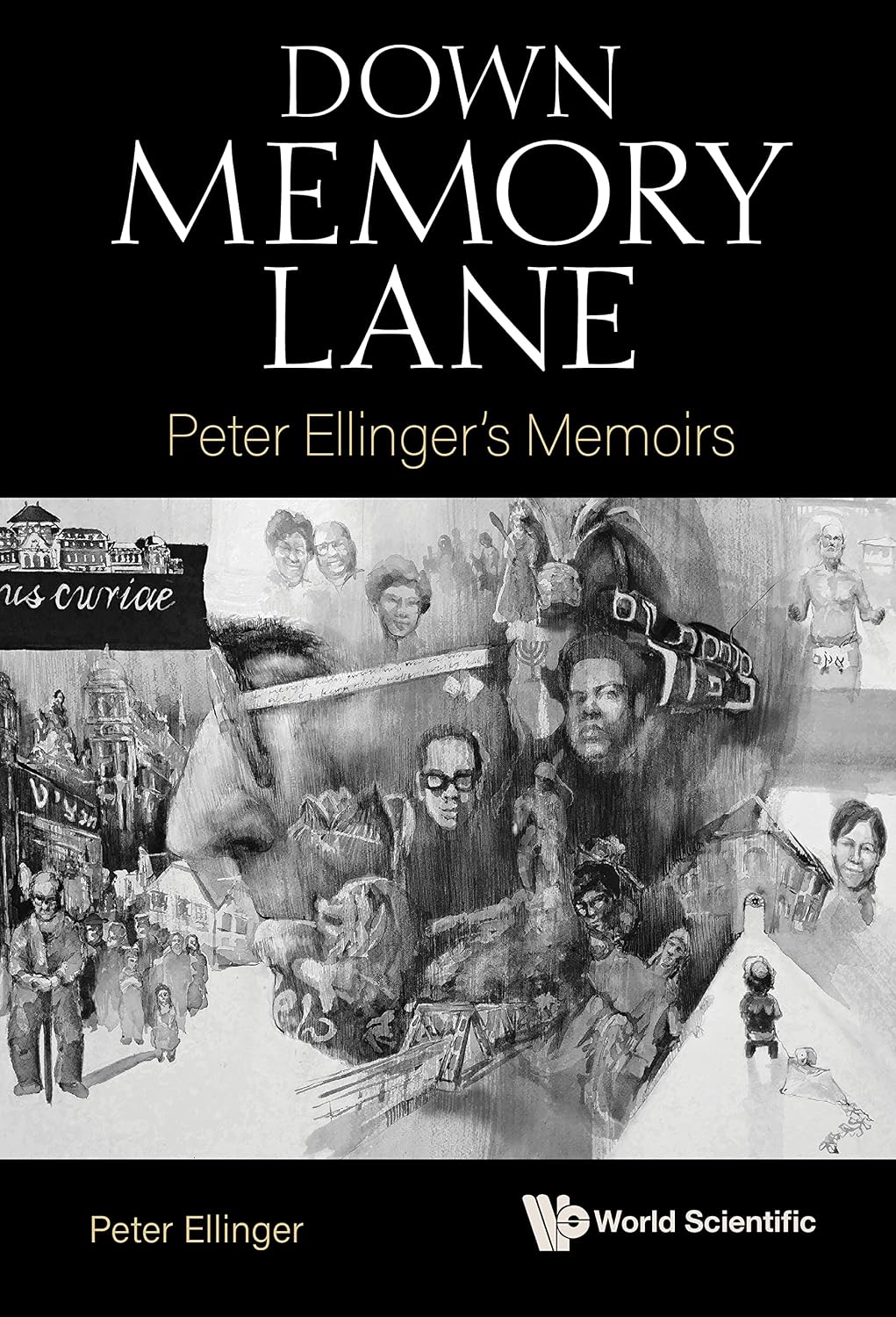 ler totalmente Down Memory Lane: Peter Ellinger's Memoirs (English Edition)