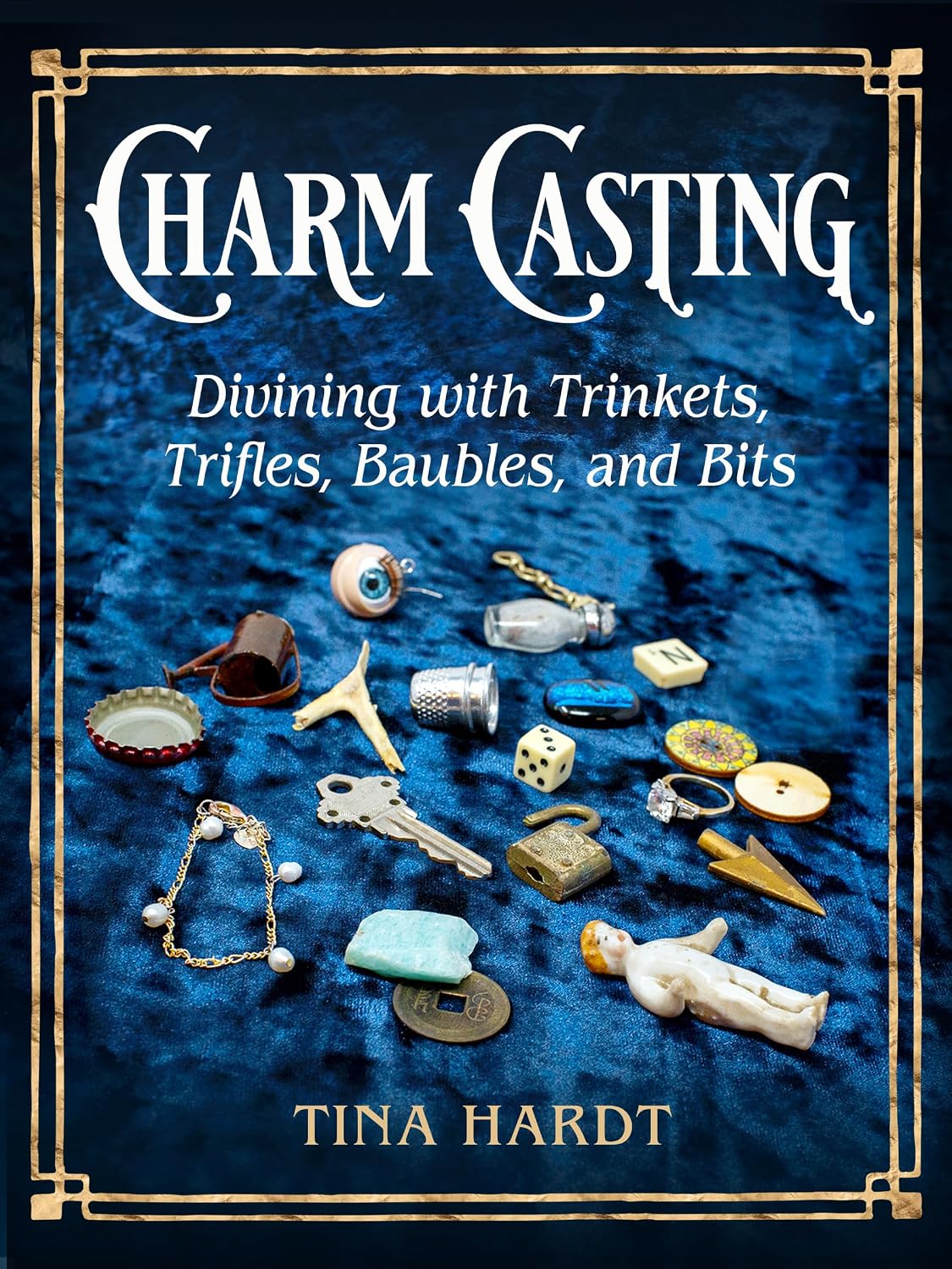 Charm Casting: Divining with Trinkets, Trifles, Baubles, and Bits (English Edition) baixar livro de graça