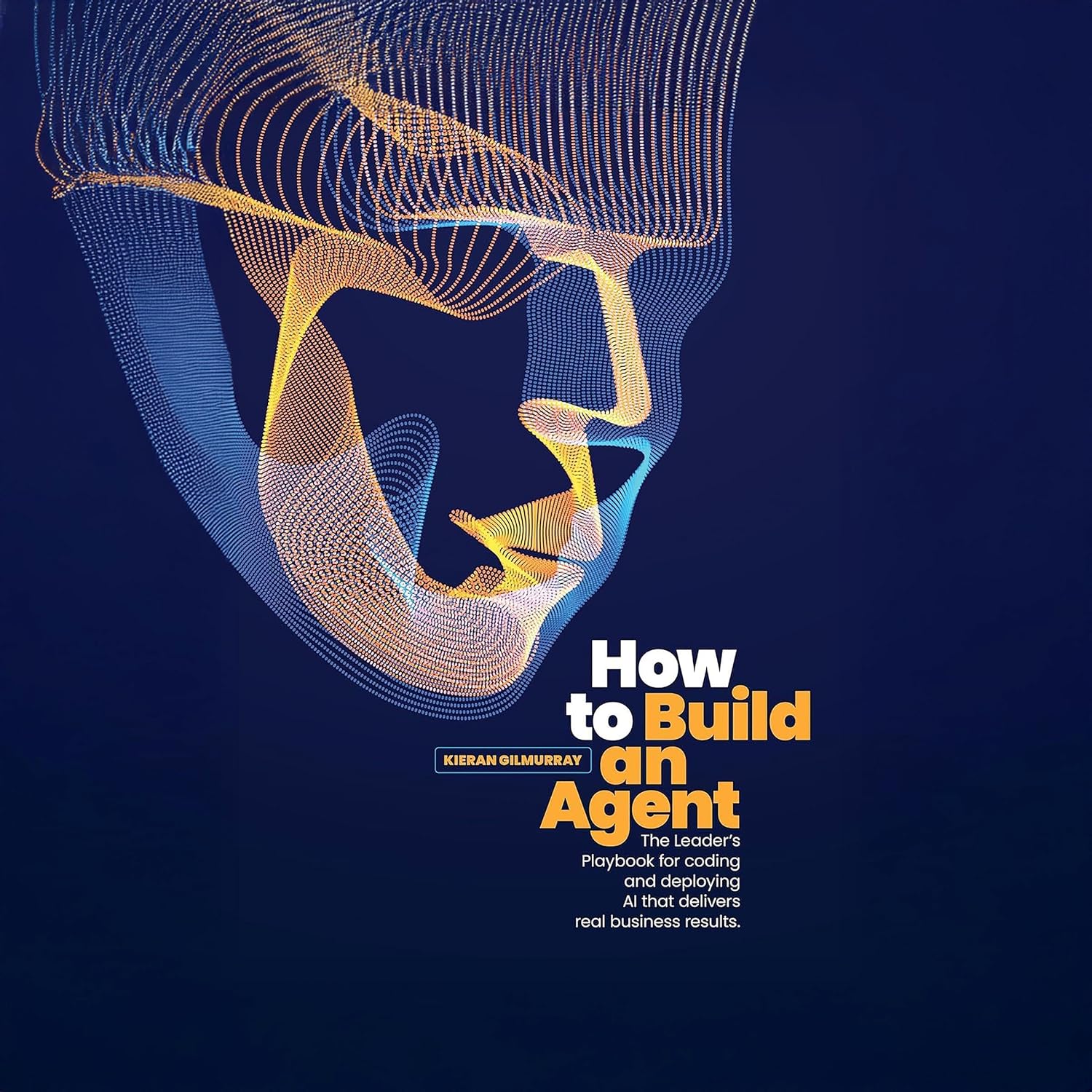 capítulo por capítulo baixar How to Build an Agent: The Leader's Playbook for Coding and Deploying Al That Delivers Real Business Results