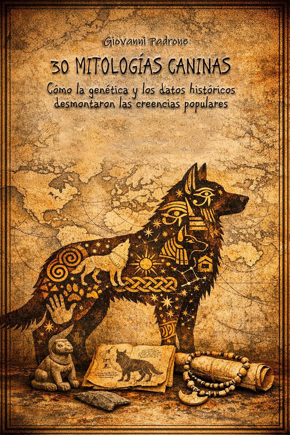 30 Mitologías Caninas: Cómo la genética y los datos históricos desmontaron las creencias populares (Spanish Edition) baixar livro de graça