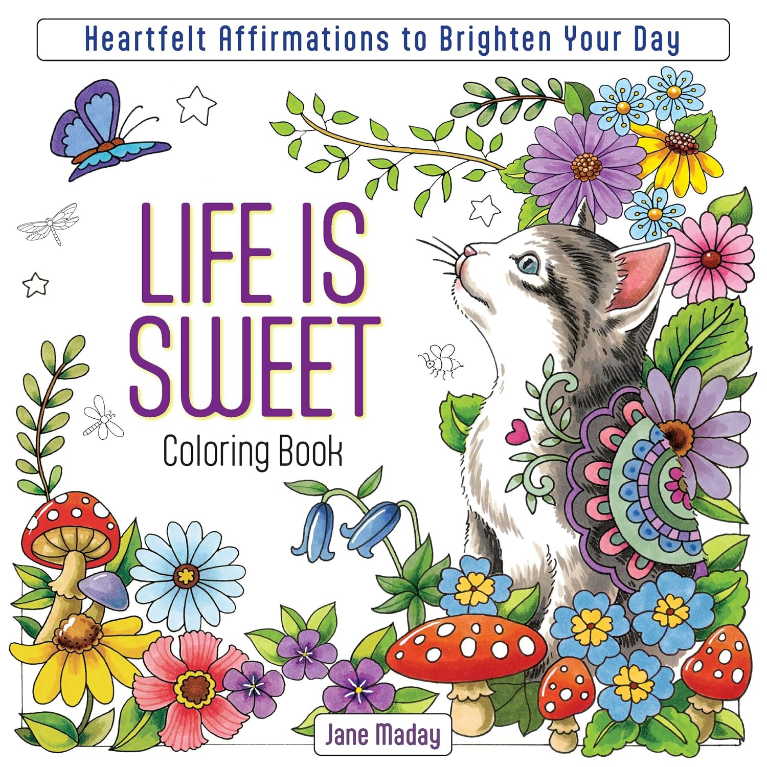 ler totalmente Life Is Sweet Coloring Book: Heartfelt Affirmations to Brighten Your Day