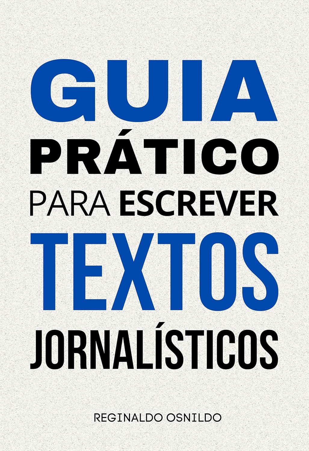 ler totalmente Guia prático para escrever textos jornalísticos