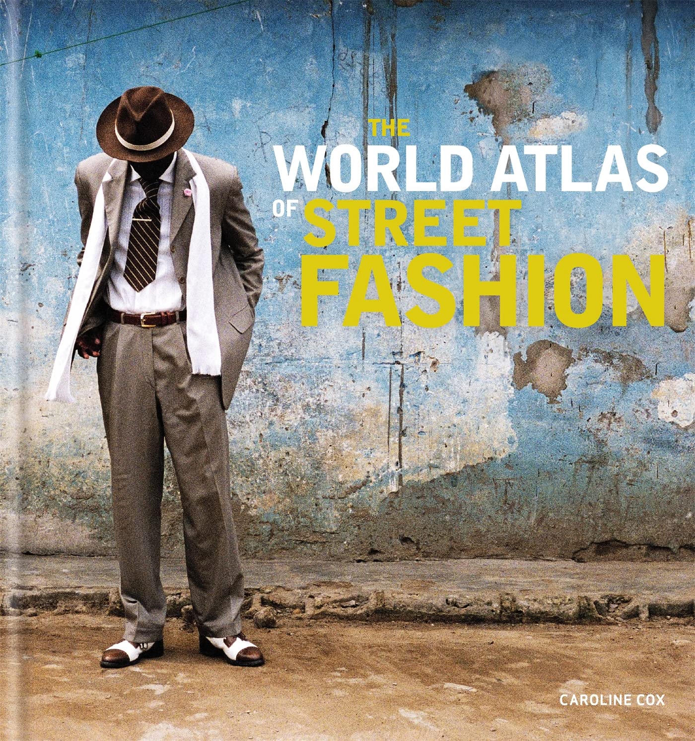 The World Atlas of Street Fashion baixar livro de graça