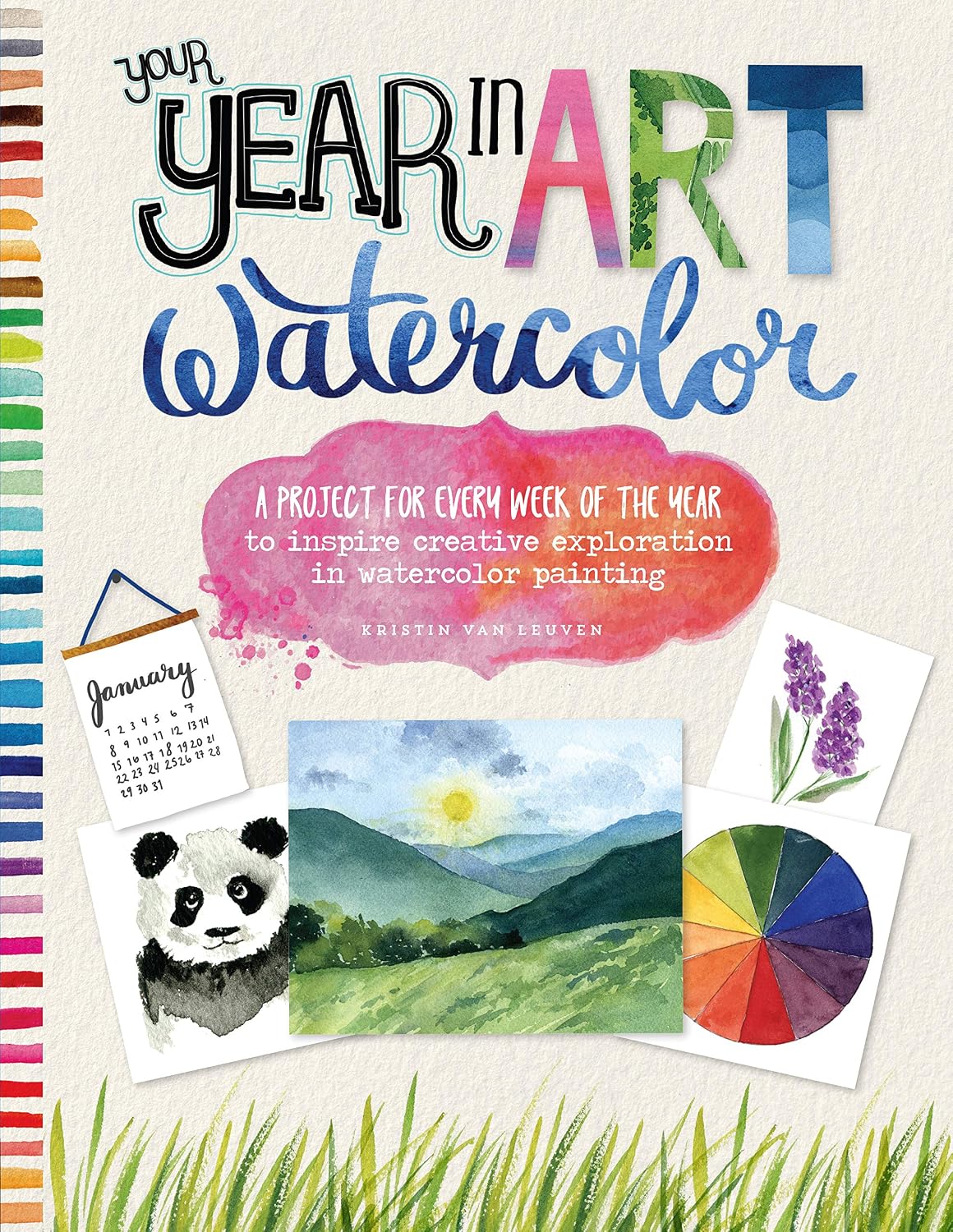ler totalmente Your Year in Art: Watercolor: A project for every week of the year to inspire creative exploration in watercolor painting (English Edition)