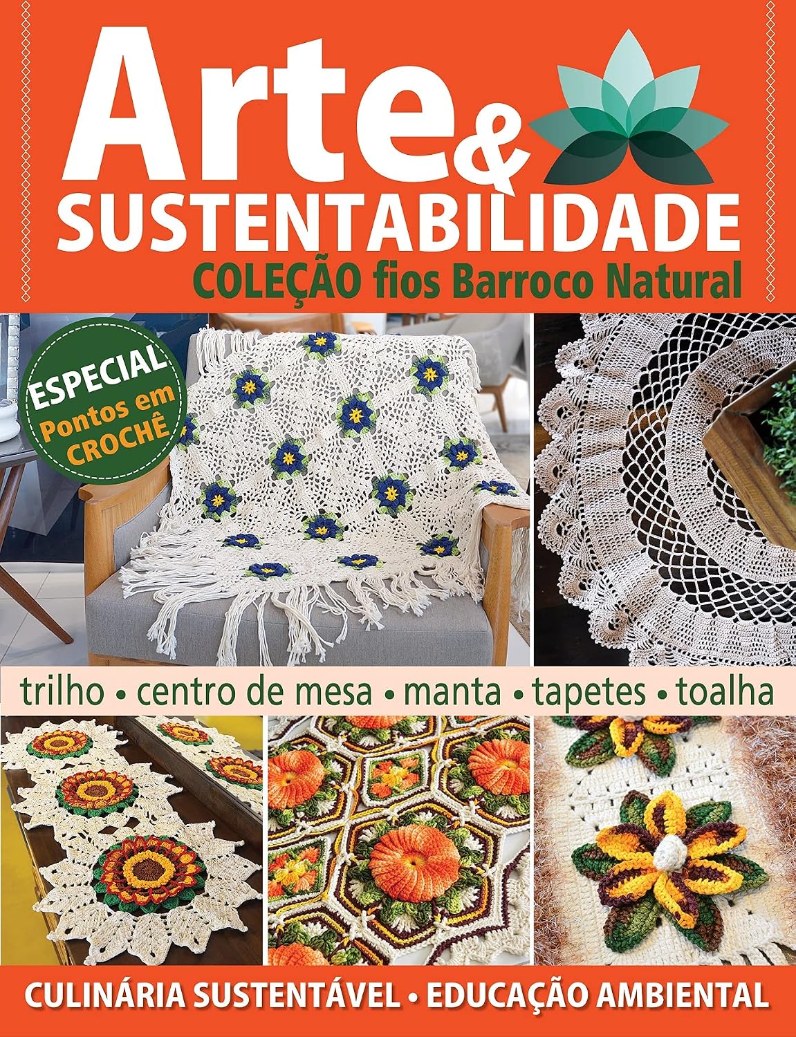 Arte e Sustentabilidade Ed. 15 - Coleção Fios Barroco Natural; Coleção Fios Barroco Natural - Aprenda a fazer lindas peças para decorar a sua casa utilizando fio Barroco Natural. baixar livro de graça