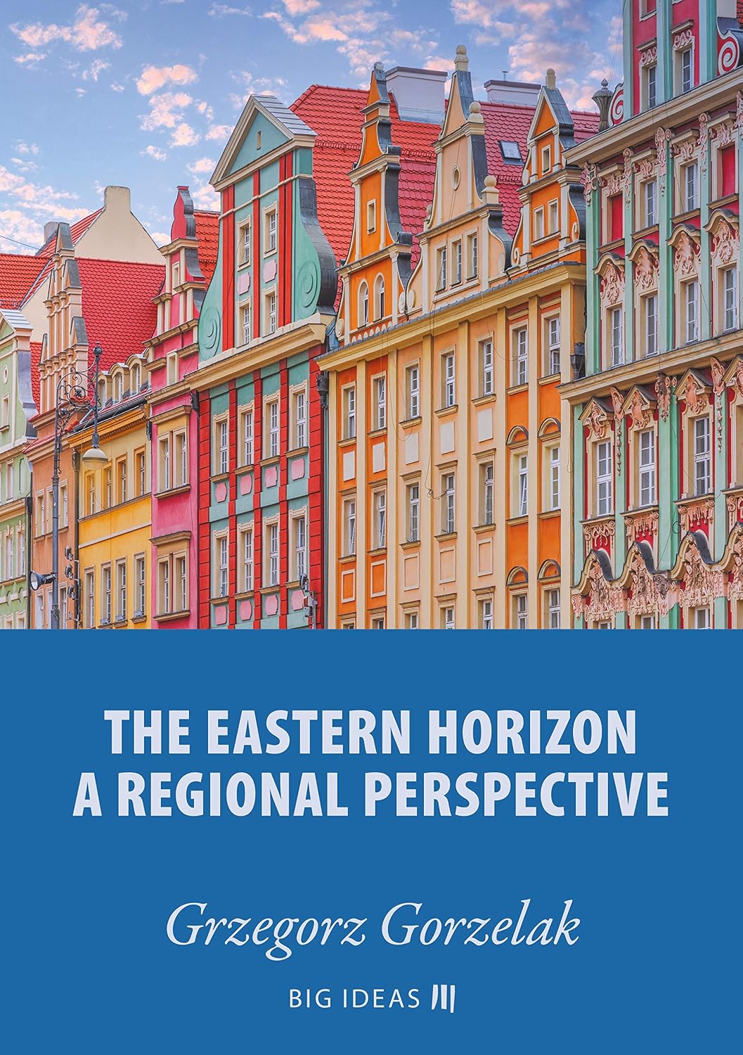ler totalmente The eastern horizon – A regional perspective (Big Ideas Book 14) (English Edition)