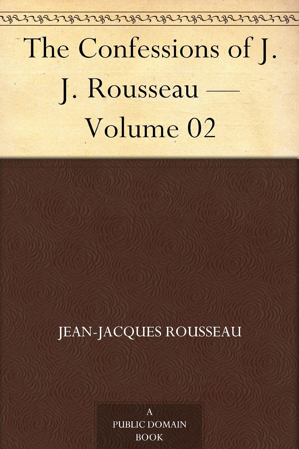 capítulo por capítulo baixar The Confessions of J. J. Rousseau — Volume 02 (English Edition)