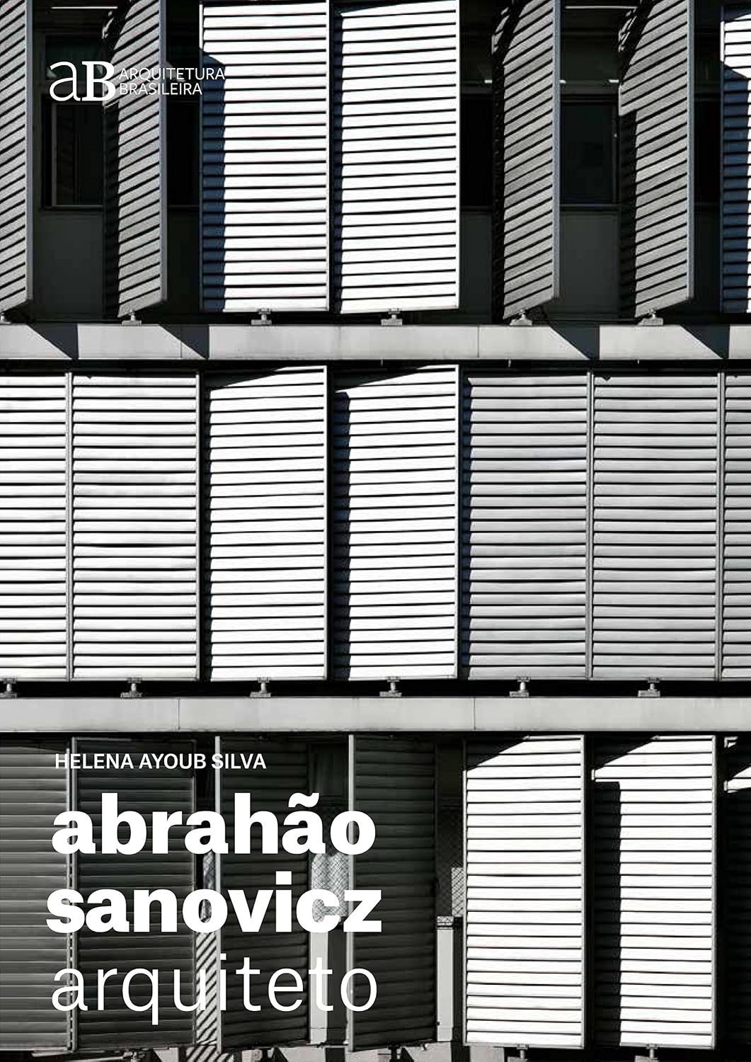 Abrahão Sanovicz, arquiteto: 2