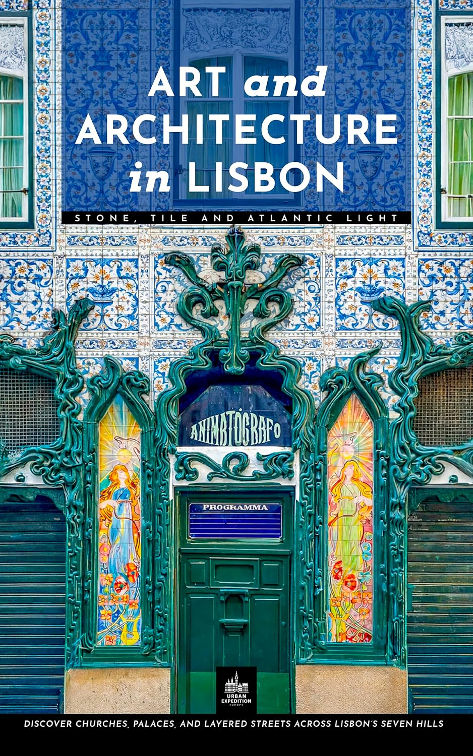 ler totalmente Art and Architecture in Lisbon: Stone, Tile and Atlantic Light (Portugal Through Its Stories) (English Edition)