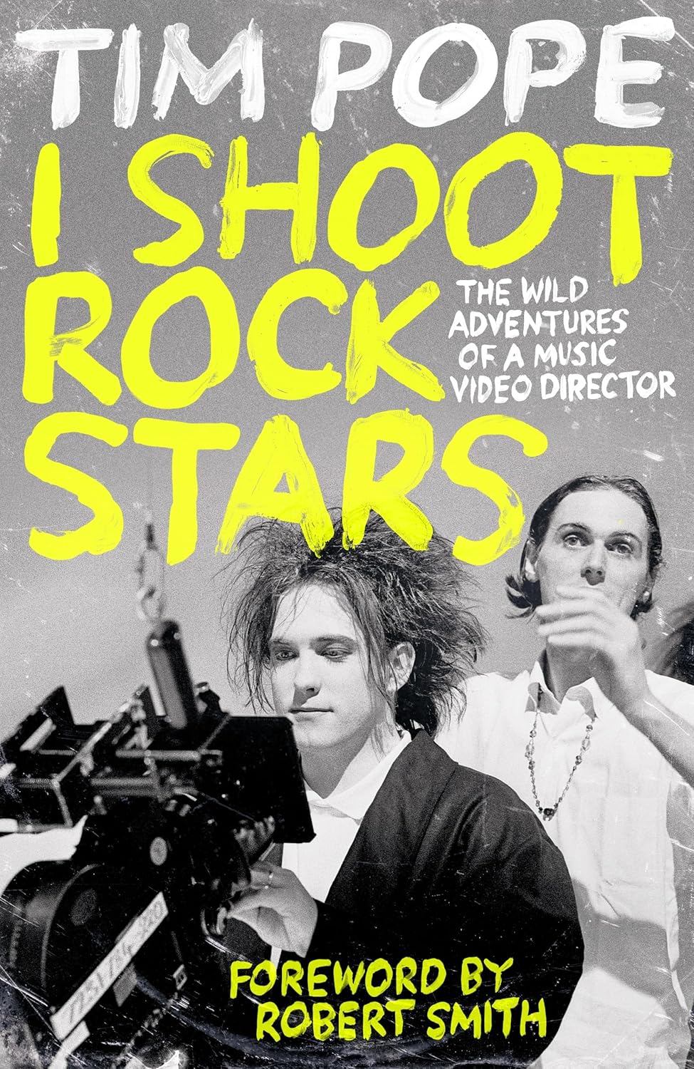 I Shoot Rock Stars: The Wild Adventures of a Music Video Director, an instant Sunday Times bestseller (English Edition) baixar o livro de graça