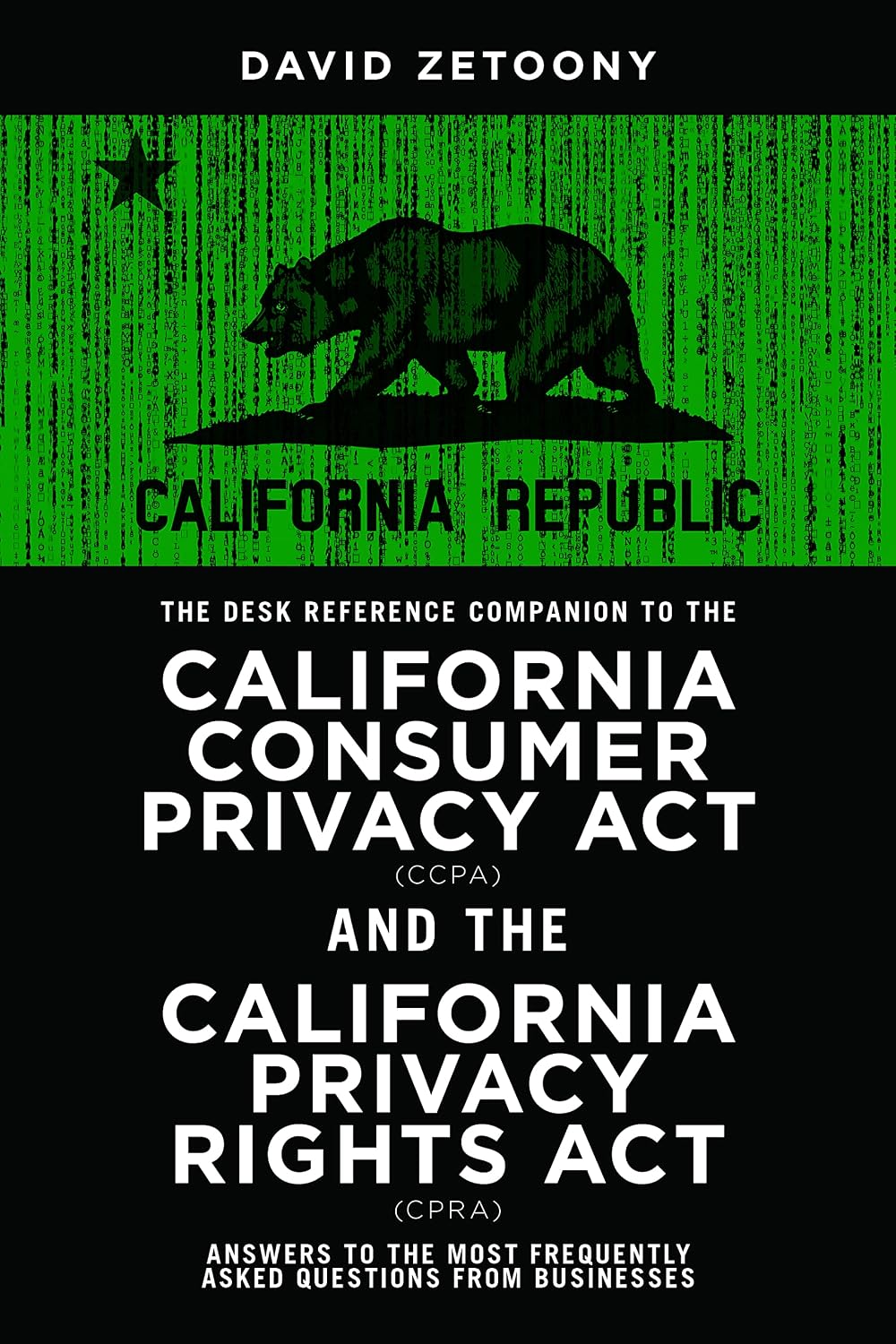 ler totalmente The Desk Reference Companion to the California Consumer Privacy Act (CCPA) and the California Privacy Rights Act (CPRA) (English Edition)