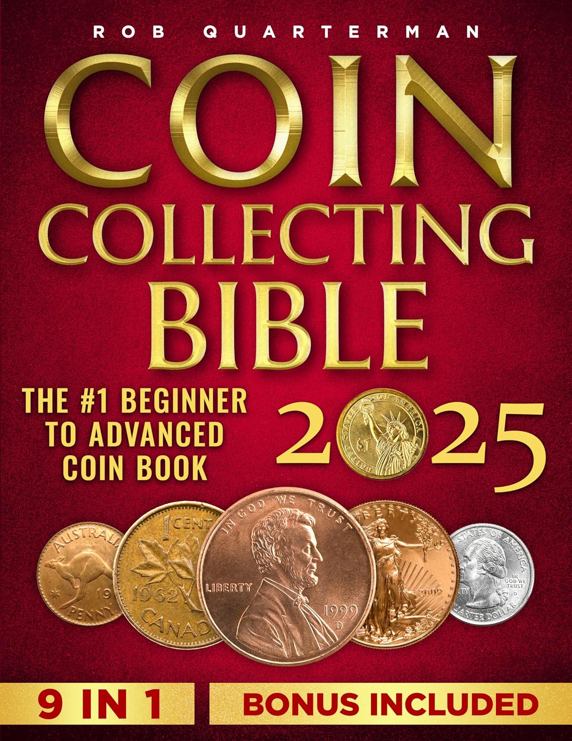 Coin Collecting Bible: The #1 Beginner to Advanced Coin Book | Learn the Replicable Strategies to Start Your Coin Collection, Uncover Hidden Treasure,... Worst Counterfeits or Scam (English Edition) baixar livro de graça
