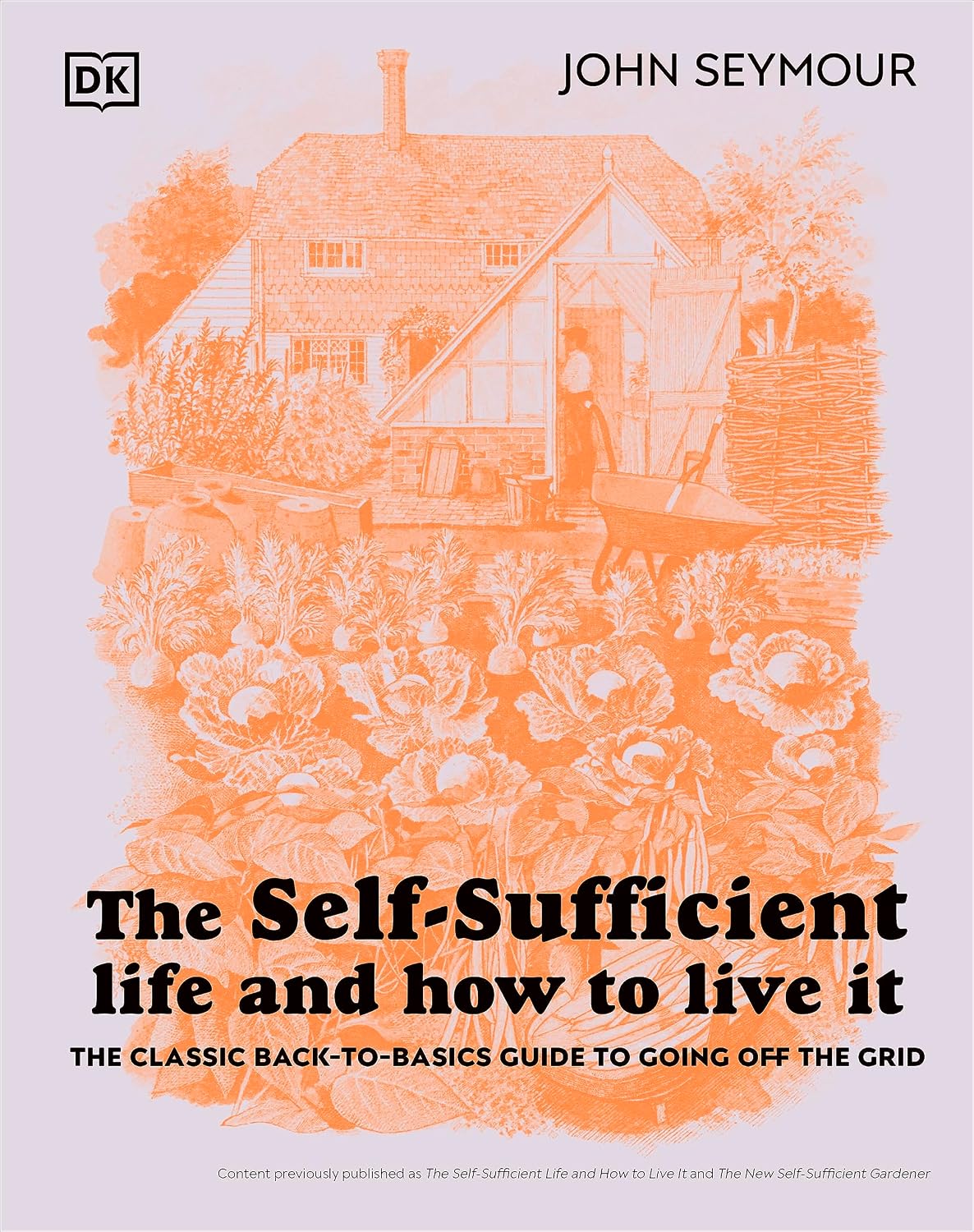 ler totalmente The Self-Sufficient Life and How to Live It: The Complete Back-To-Basics Guide
