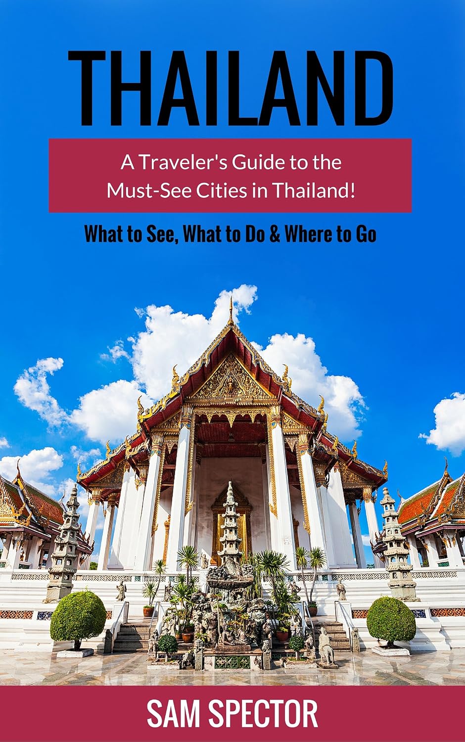 ler totalmente Thailand: A Traveler's Guide To The Must-See Cities In Thailand! (Chiang Mai, Bangkok, Ayutthaya, Surat Thani, Chachoengsao, Ratchaburi, Phuket, Hua Hin,... Thailand Travel Guide) (English Edition)