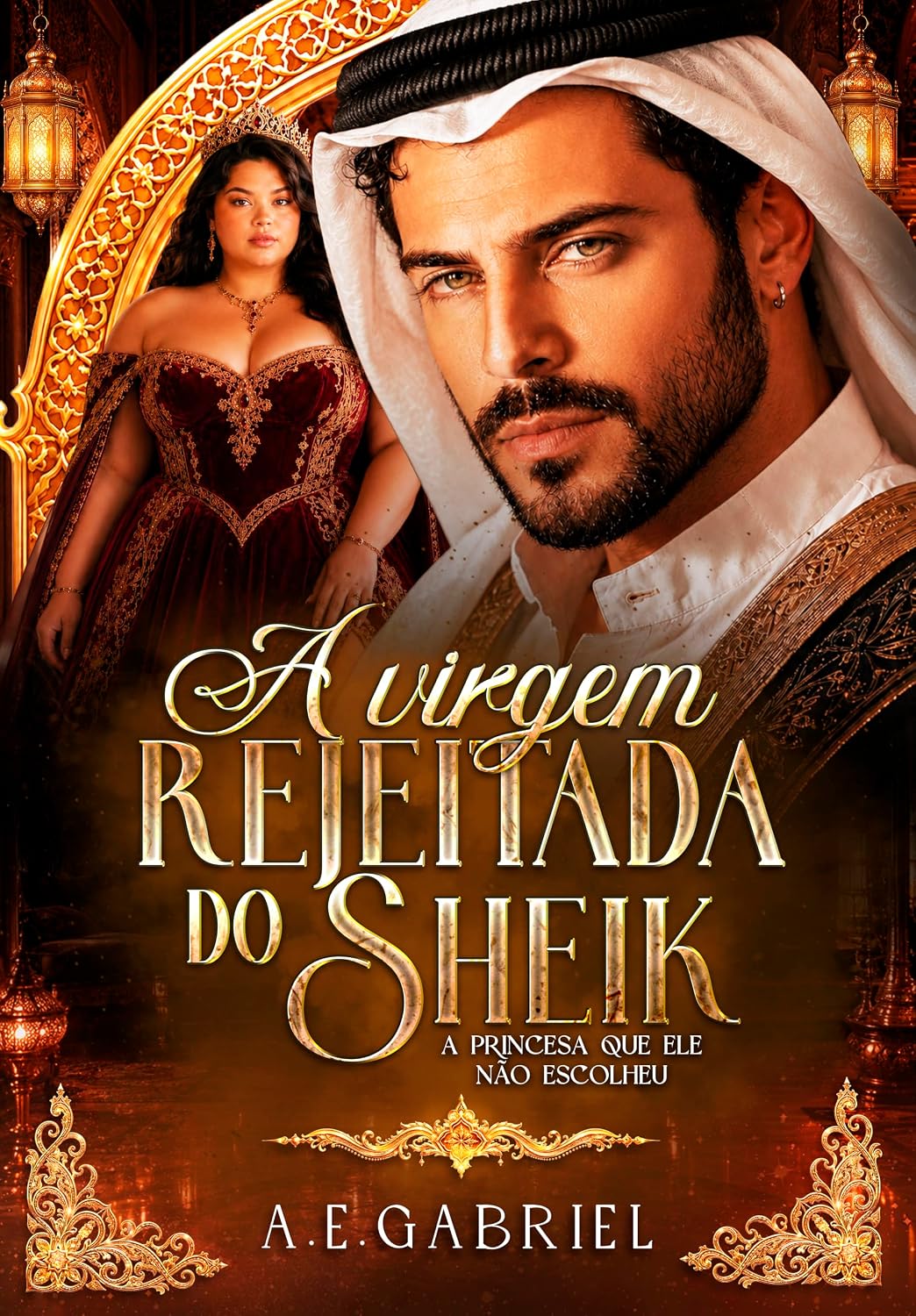 A VIRGEM REJEITADA DO SHEIK: A princesa que ele não escolheu baixar o livro de graça