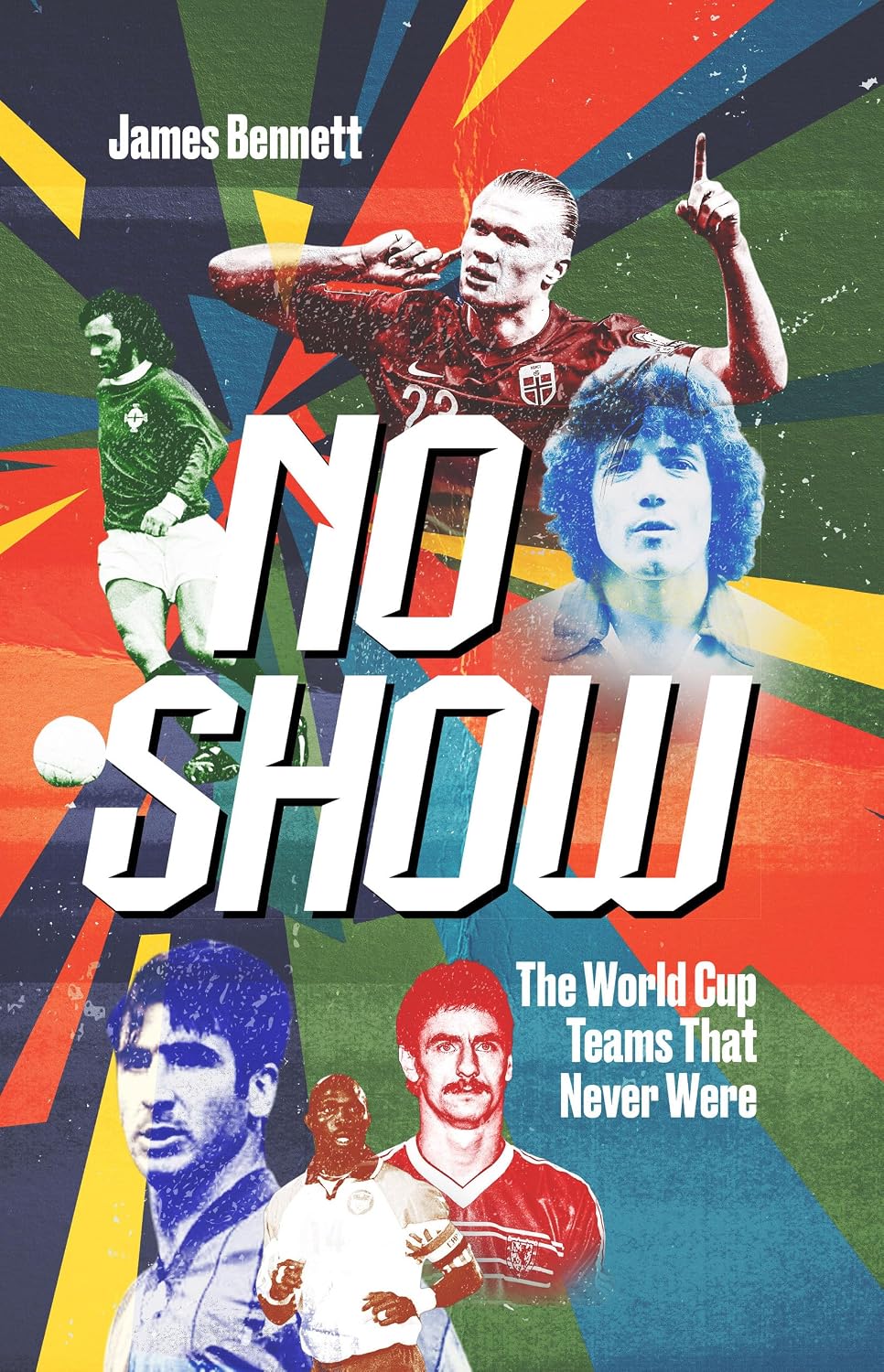 capítulo por capítulo baixar No Show: The World Cup Teams that Never Were (English Edition)