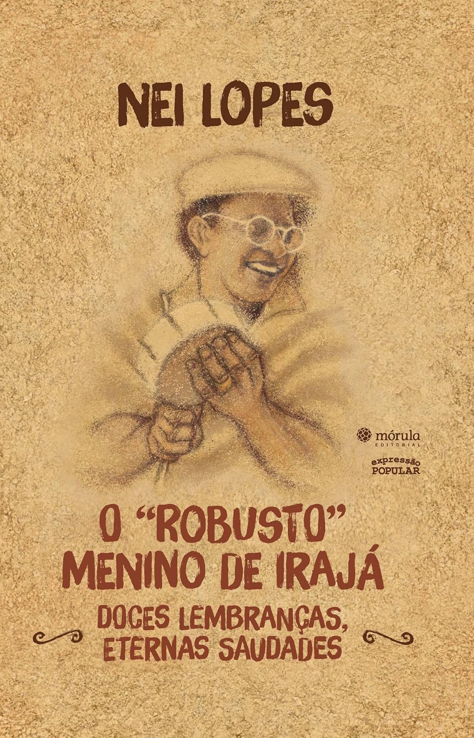 O “robusto” menino de Irajá: doces lembranças, eternas saudades